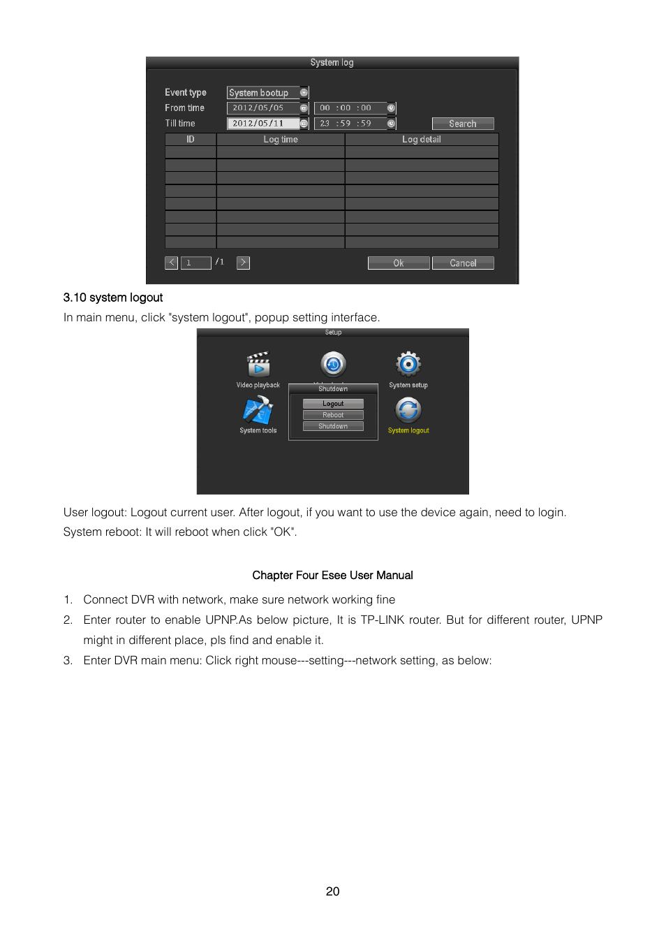 Chapter four esee user manual | ZMODO ZMD-DT-SFN6 16CH H.264 Smart Security 960H DVR User Manual | Page 20 / 24