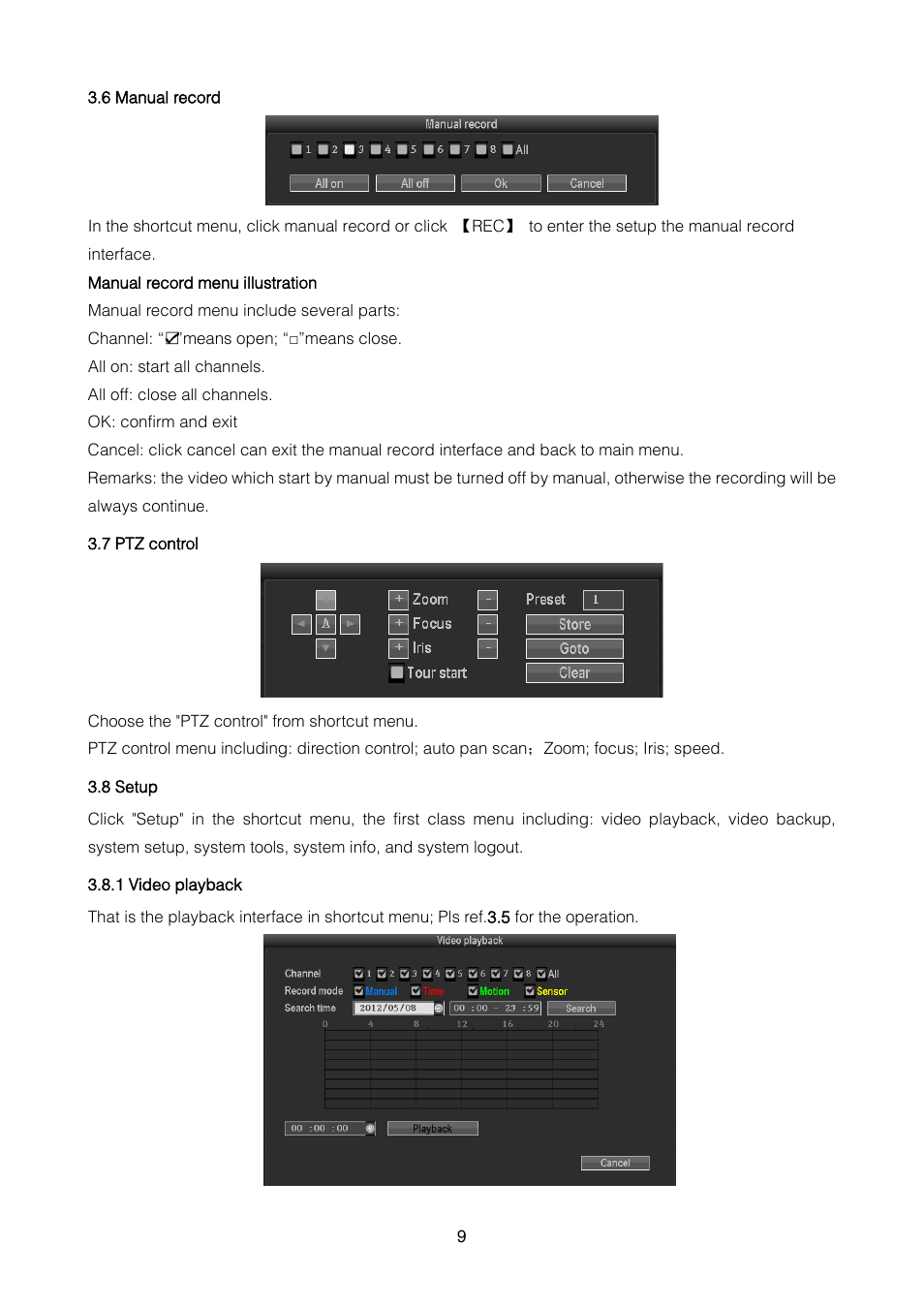 6 manual record, 7 ptz control, 8 setup | 1 video playback | ZMODO ZMD-DT-SFN6 16CH H.264 Smart Security 960H DVR User Manual | Page 9 / 24