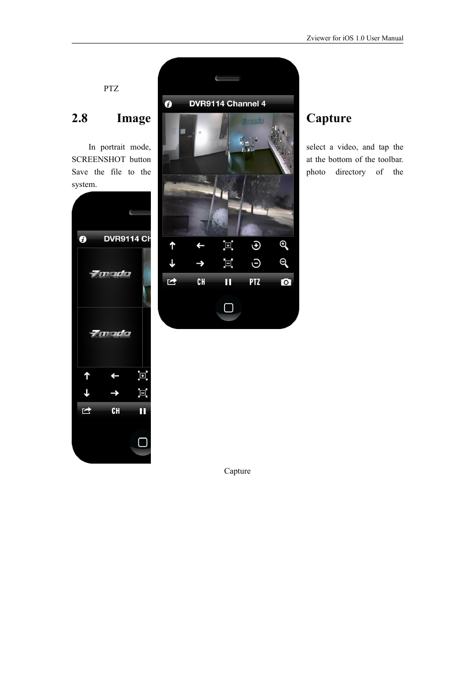 8imagecapture, 8 image capture | ZMODO ZP-KC1H04-P 4 Channel 720P PoE NVR System - Zviewer iOS User Manual User Manual | Page 15 / 15