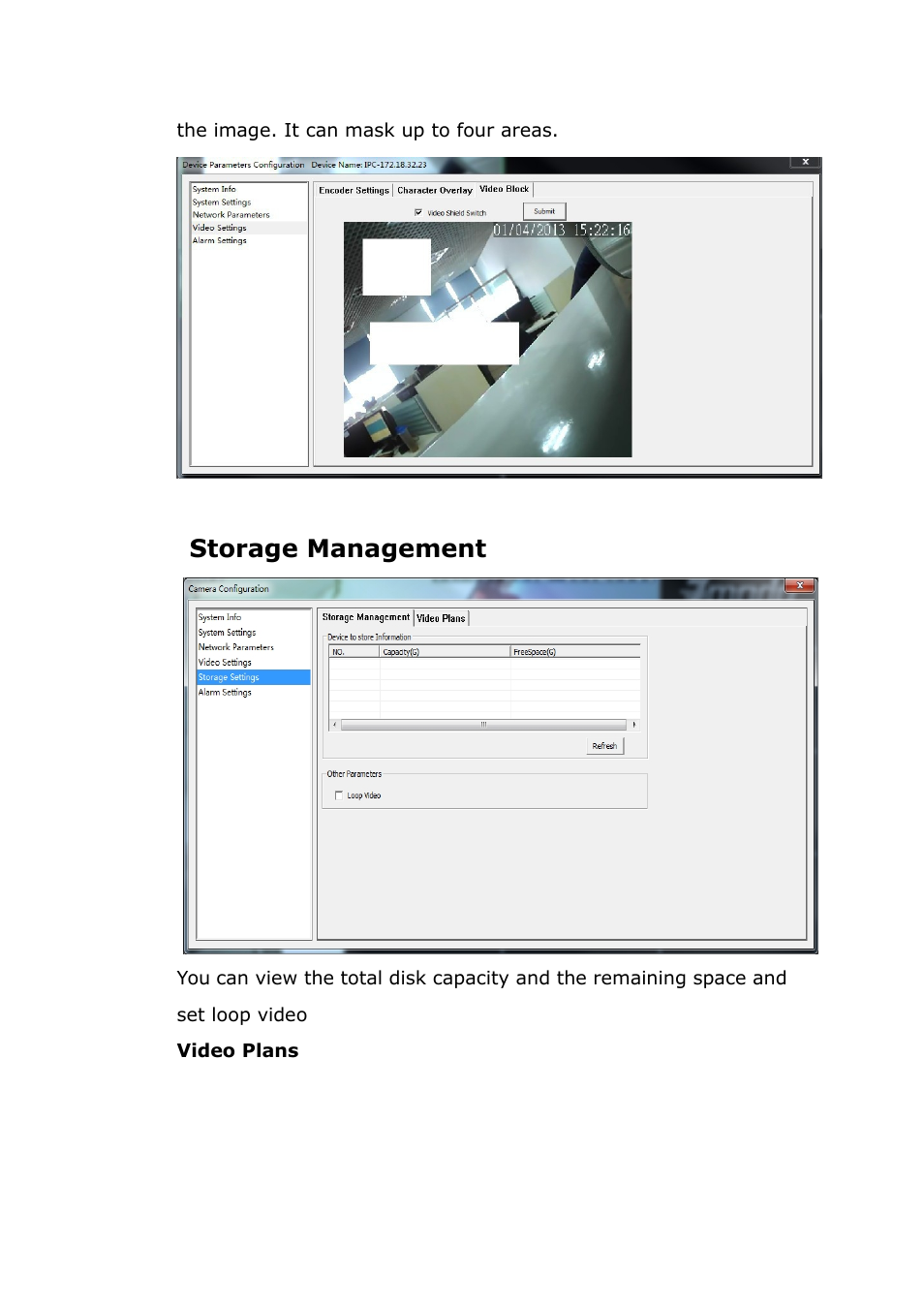 Storagemanagement, Storage management | ZMODO ZP-IBH13-P 720P HD H.264 PoE IP Infrared Weatherproof Camera with QR Code Smartphone Setup - Zviewer Windows User Manual User Manual | Page 36 / 39