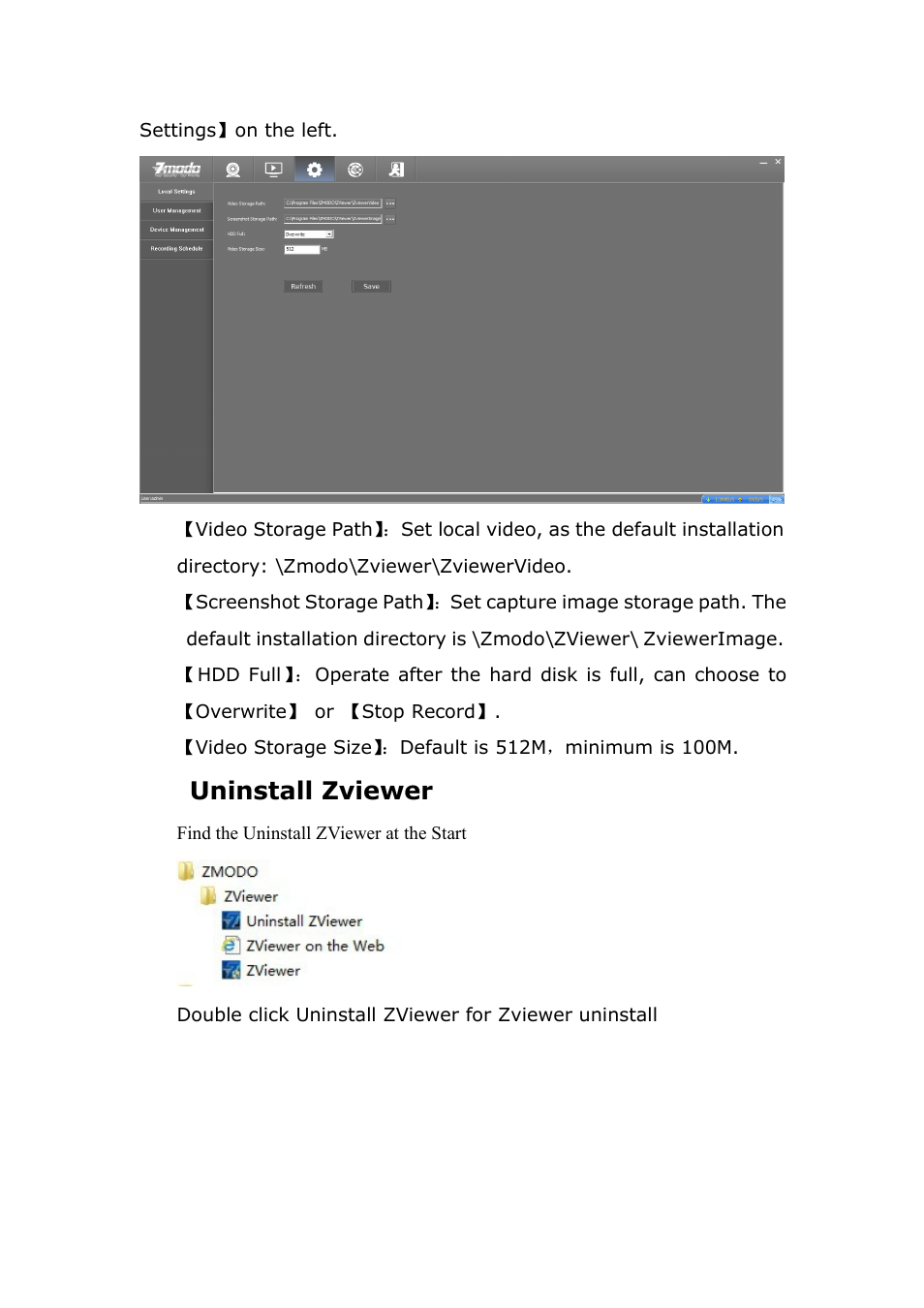 Uninstallzviewer, Uninstall zviewer | ZMODO ZP-IBH13-P 720P HD H.264 PoE IP Infrared Weatherproof Camera with QR Code Smartphone Setup - Zviewer Windows User Manual User Manual | Page 39 / 39