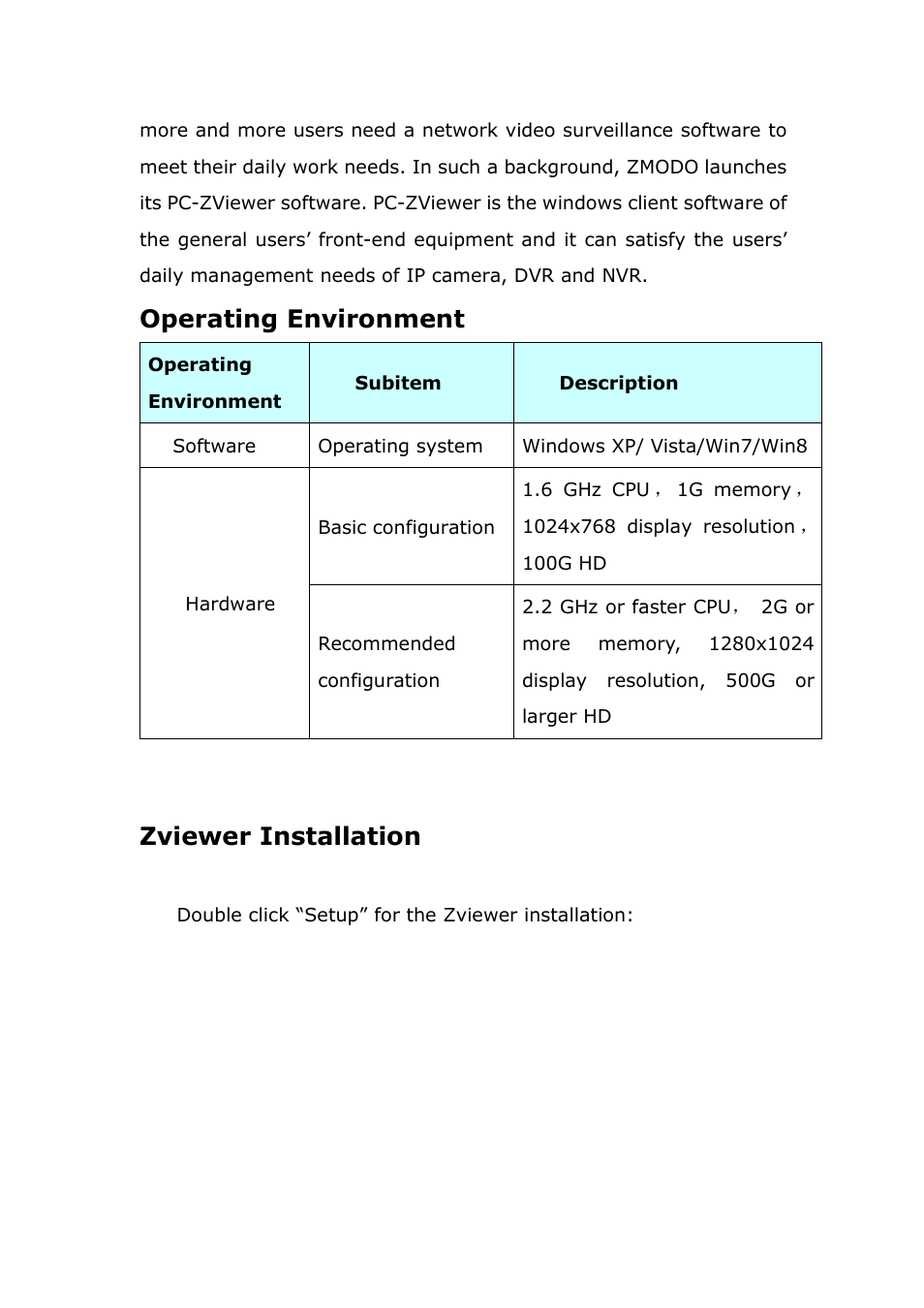 Zviewerinstallation, Zviewer installation, Operating environment | ZMODO ZP-IBH13-P 720P HD H.264 PoE IP Infrared Weatherproof Camera with QR Code Smartphone Setup - Zviewer Windows User Manual User Manual | Page 6 / 39