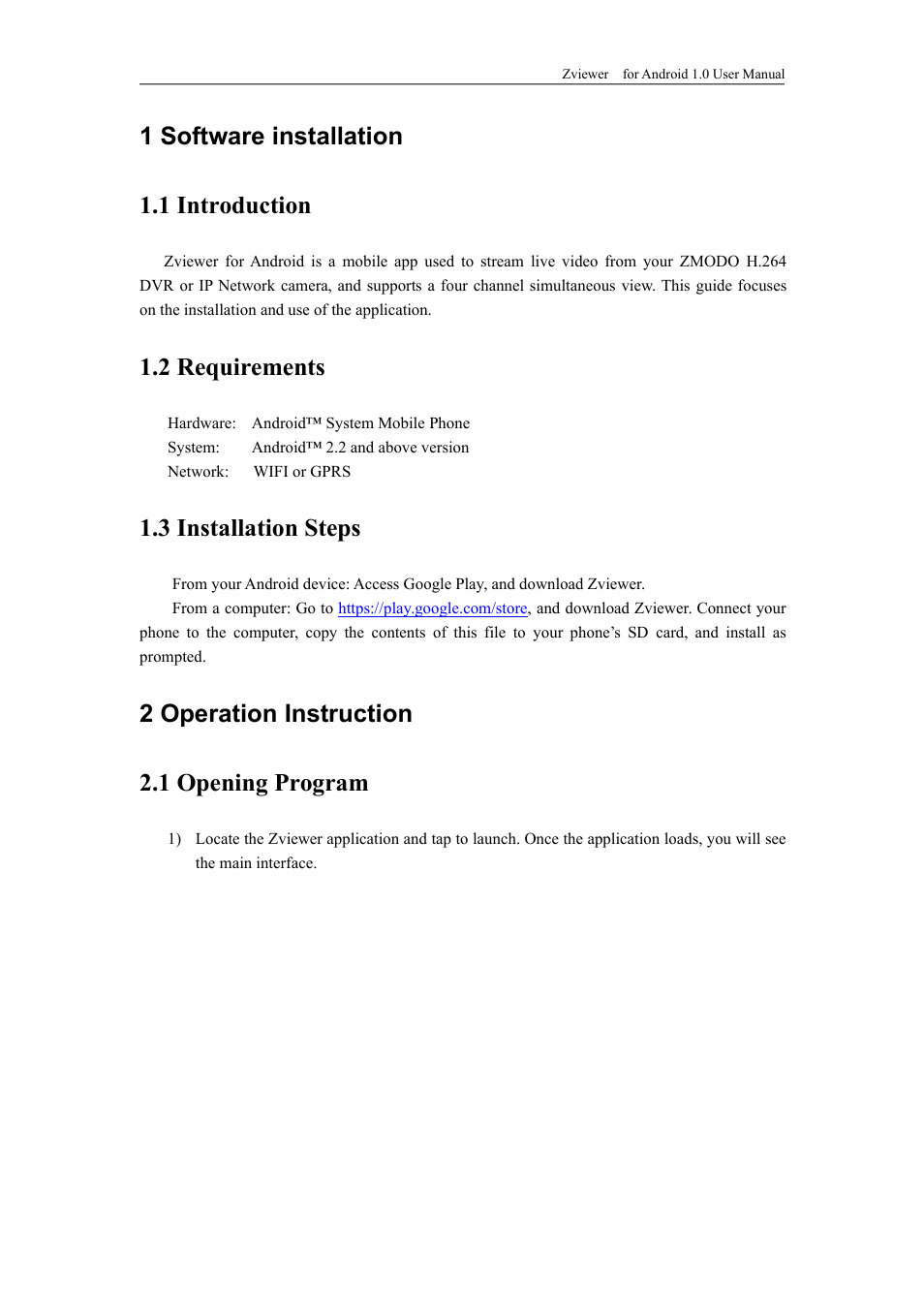 1softwareinstallation, 1introduction, 2requirements | 3installationsteps, 2operationinstruction, 1openingprogram, 1 software installation, 2 operation instruction, 1 opening program, 1 software installation 1.1 introduction | ZMODO ZP-KC1H04-P 4 Channel 720P PoE NVR System - Zviewer Android User Manual User Manual | Page 3 / 12