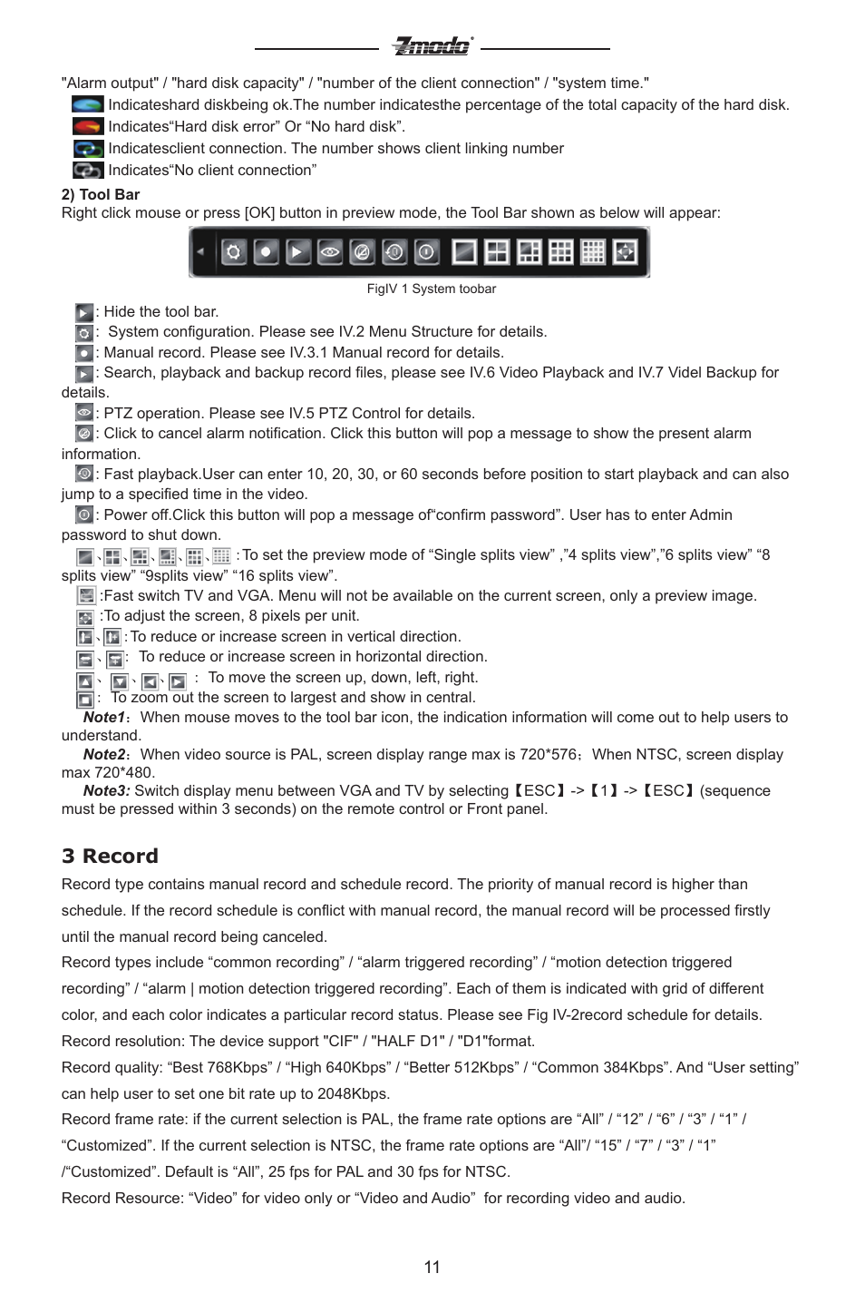 3 record | ZMODO ZMD-DC-SBN6 16 Channel Standalone DVR User Manual | Page 12 / 28