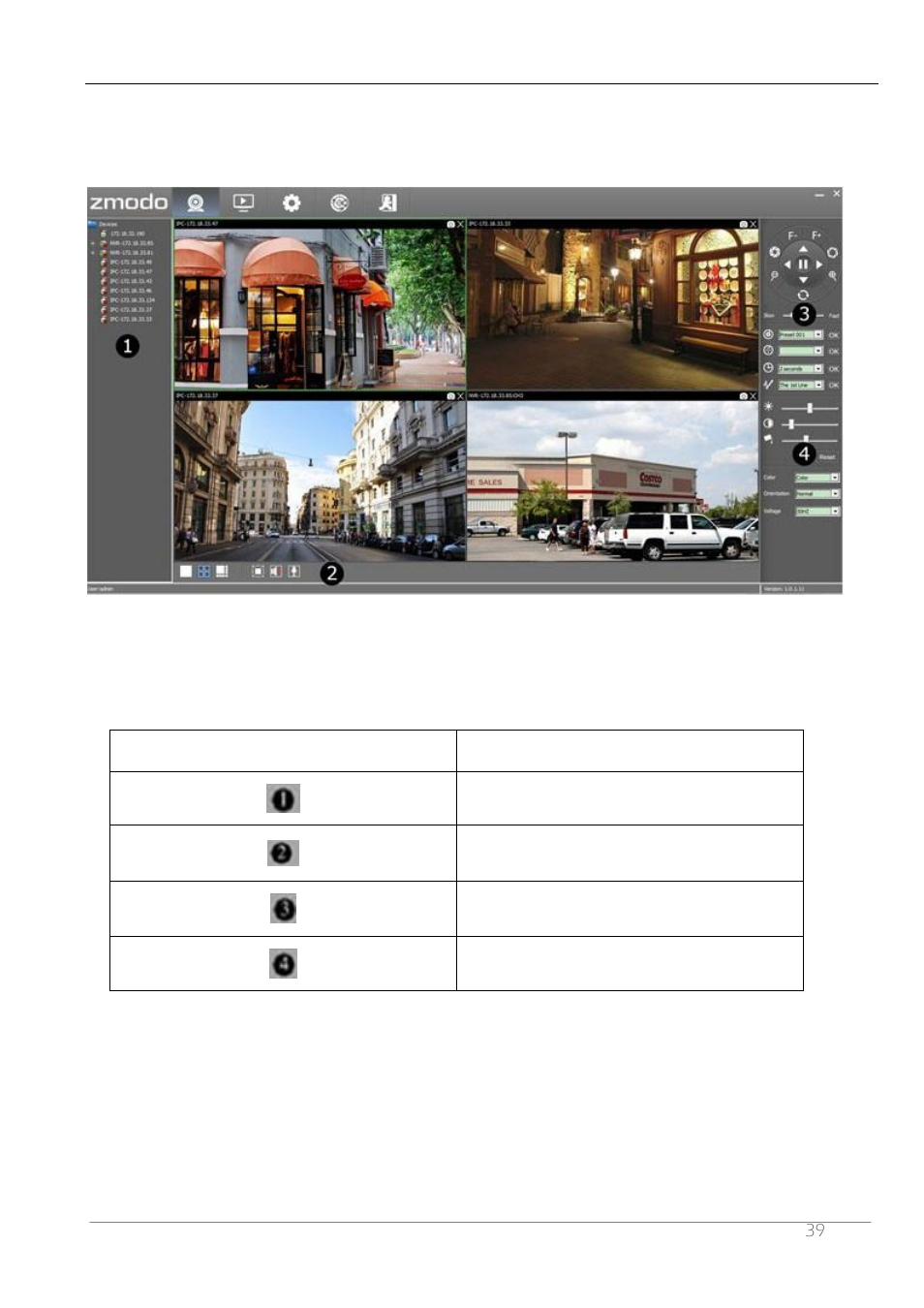2 main interface of zviewer | ZMODO ZP-IBH13-P 720P HD H.264 PoE IP Infrared Weatherproof Camera with QR Code Smartphone Setup - Manual of How to Access IP Camera User Manual | Page 40 / 119