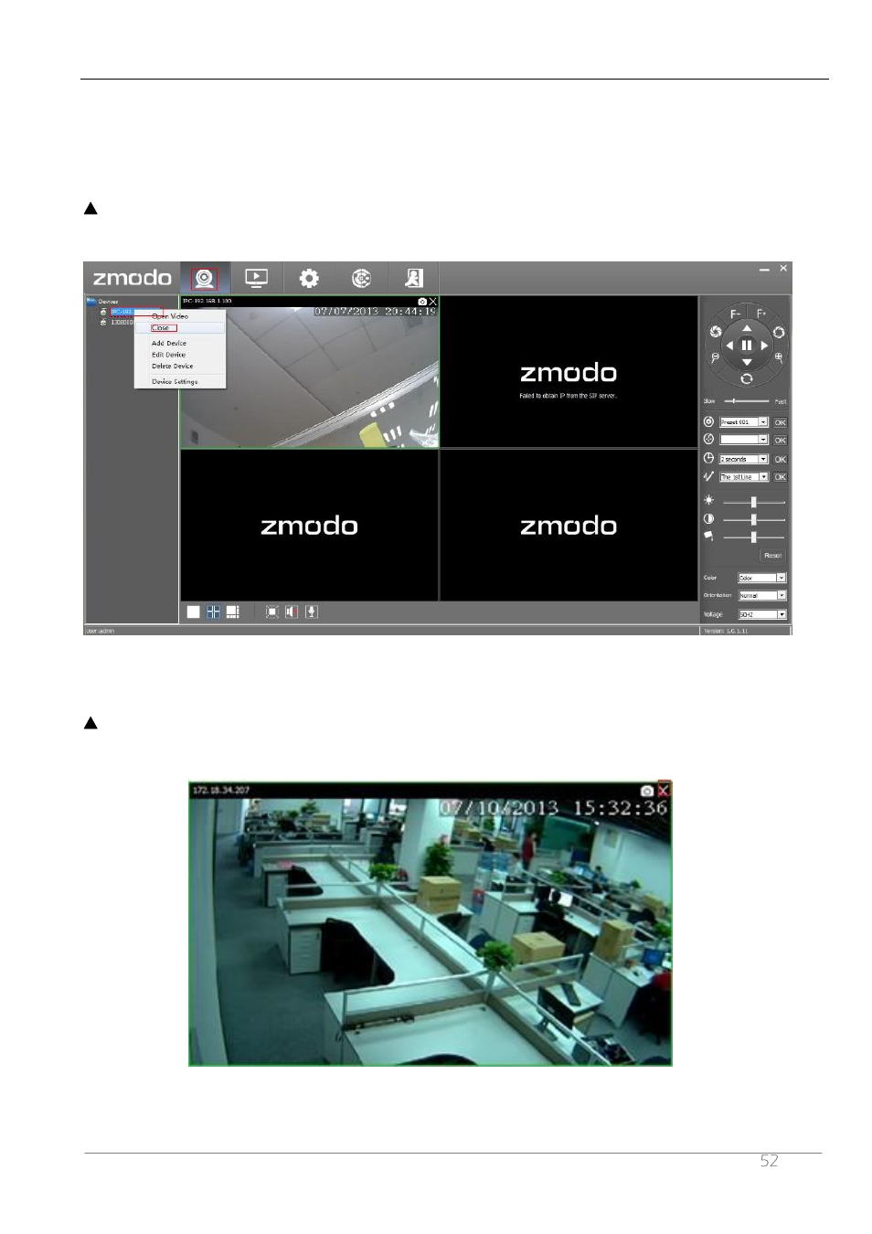 2 close the video | ZMODO ZP-IBH13-P 720P HD H.264 PoE IP Infrared Weatherproof Camera with QR Code Smartphone Setup - Manual of How to Access IP Camera User Manual | Page 53 / 119