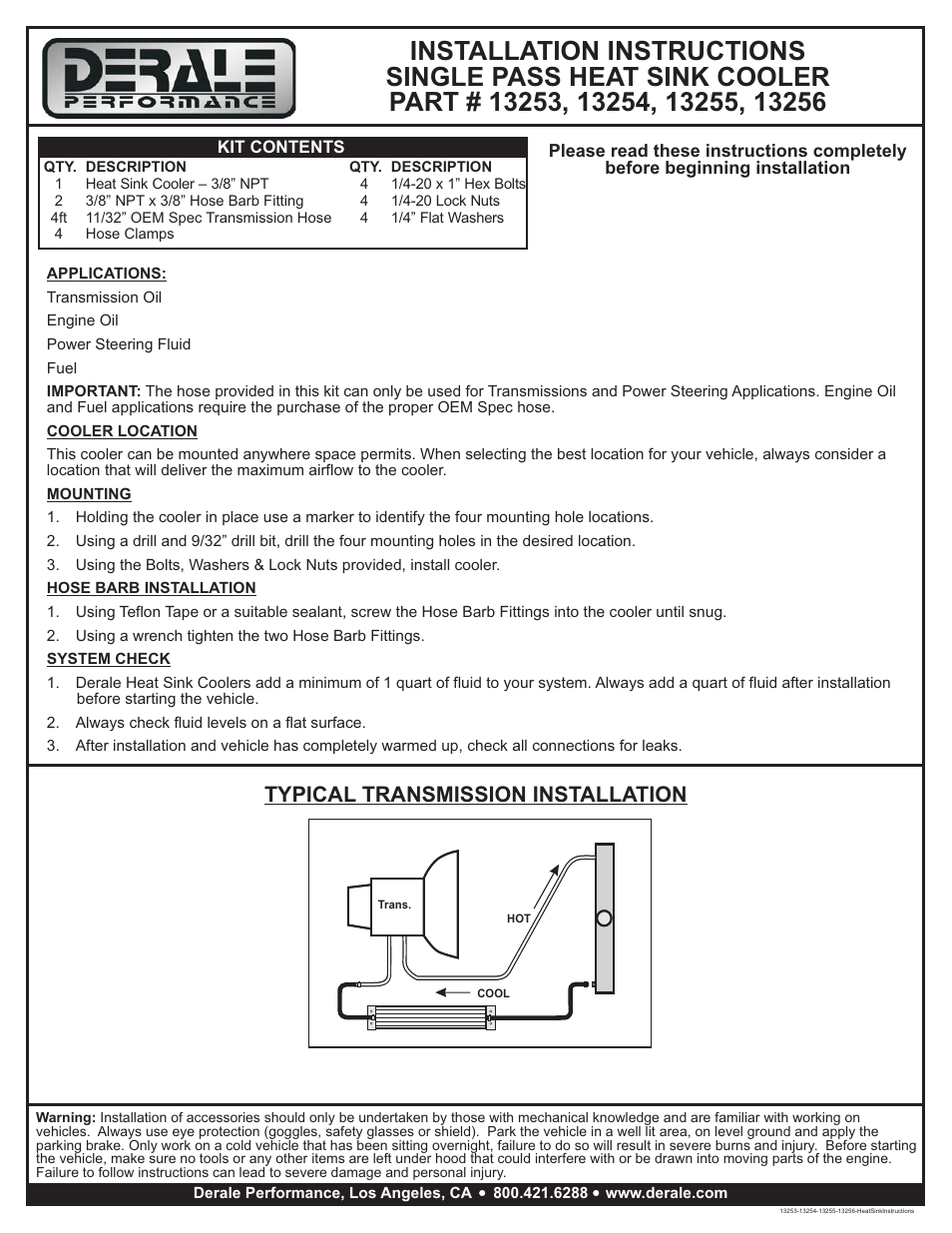 Derale Performance 1 Pass 15" Heat Sink Transmission Cooler Kit User Manual | 1 page