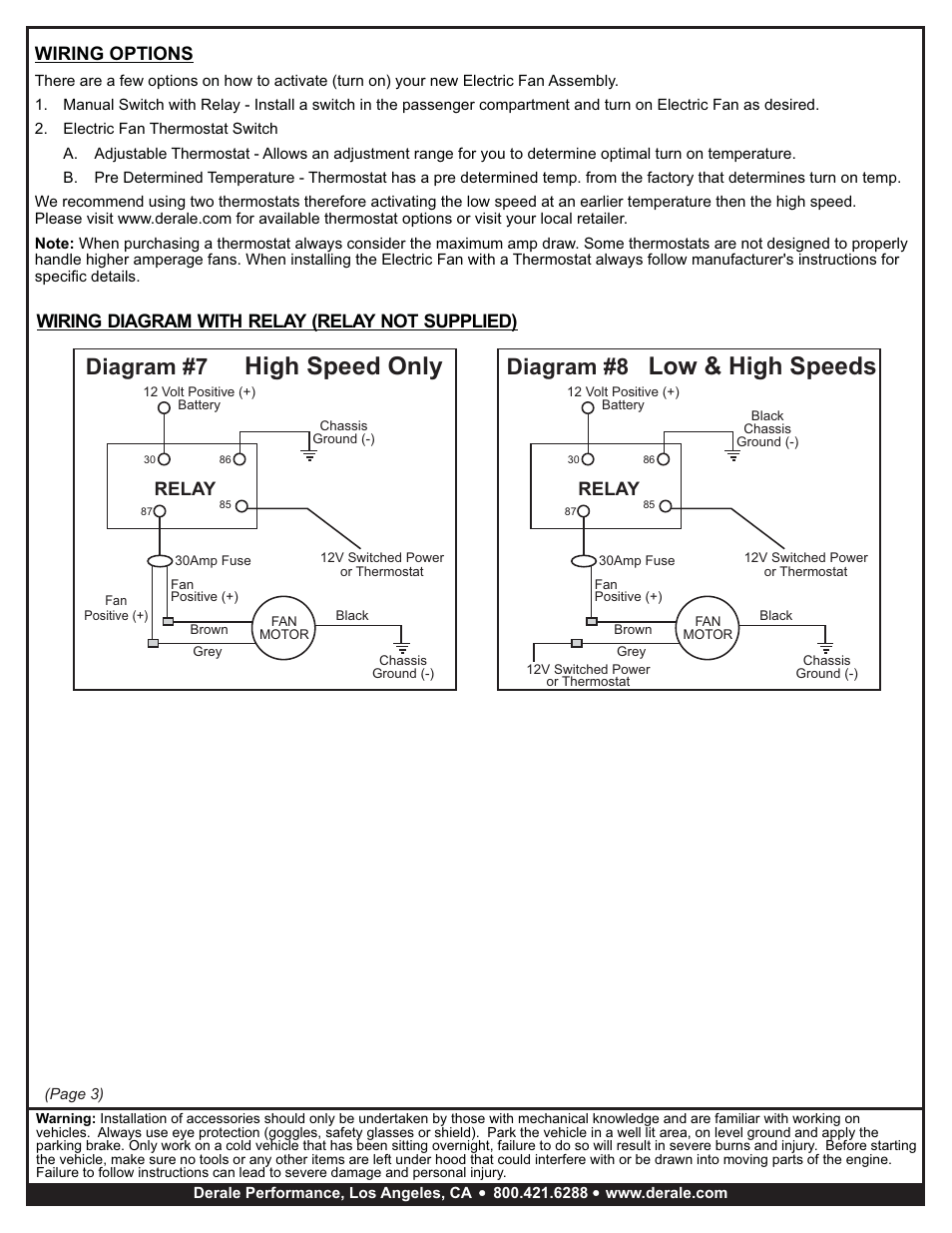Low & high speeds high speed only, Diagram #8, Diagram #7 | Relay, Wiring options, Wiring diagram with relay (relay not supplied) | Derale Performance High Output Single 17" Electric RAD Copper_Aluminum Shroud Kit User Manual | Page 3 / 3