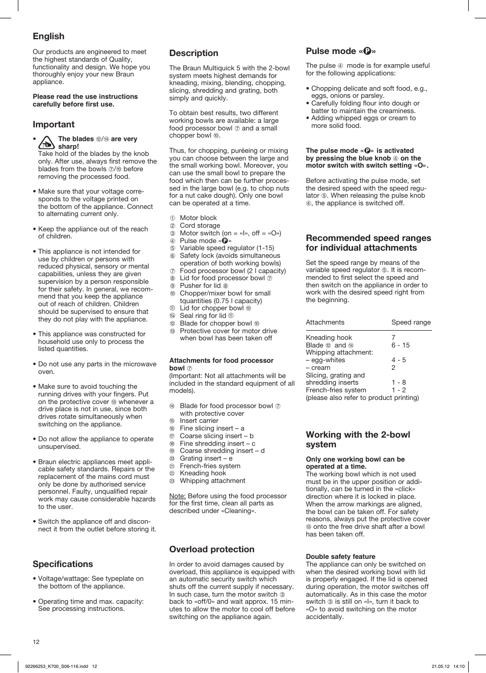 English, Important, Specifications | Description, Overload protection, Pulse mode « p, Working with the 2-bowl system | Braun Multiquick 5 K 700 User Manual | Page 11 / 113