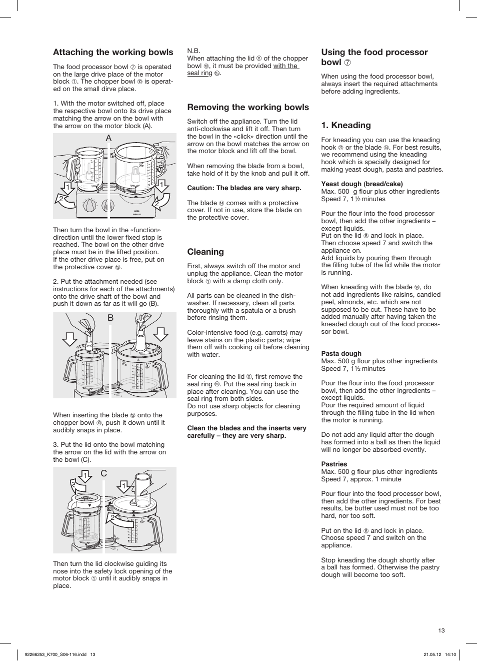 Attaching the working bowls, Removing the working bowls, Cleaning | Using the food processor bowl 7, Kneading | Braun Multiquick 5 K 700 User Manual | Page 12 / 113