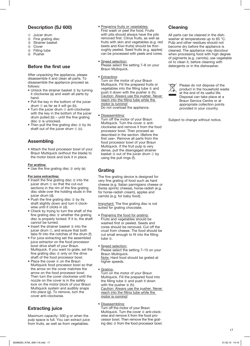 Cleaning, Description (sj 600), Before the first use | Assembling, Extracting juice, Grating | Braun Multiquick 5 K 700 User Manual | Page 16 / 113