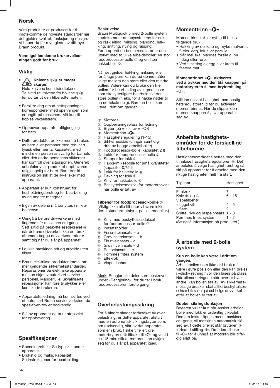 Viktig, Spesifikasjoner, Overbelastningssikring | Momenttrinn « p, Å arbeide med 2-bolle system, Norsk | Braun Multiquick 5 K 700 User Manual | Page 53 / 113