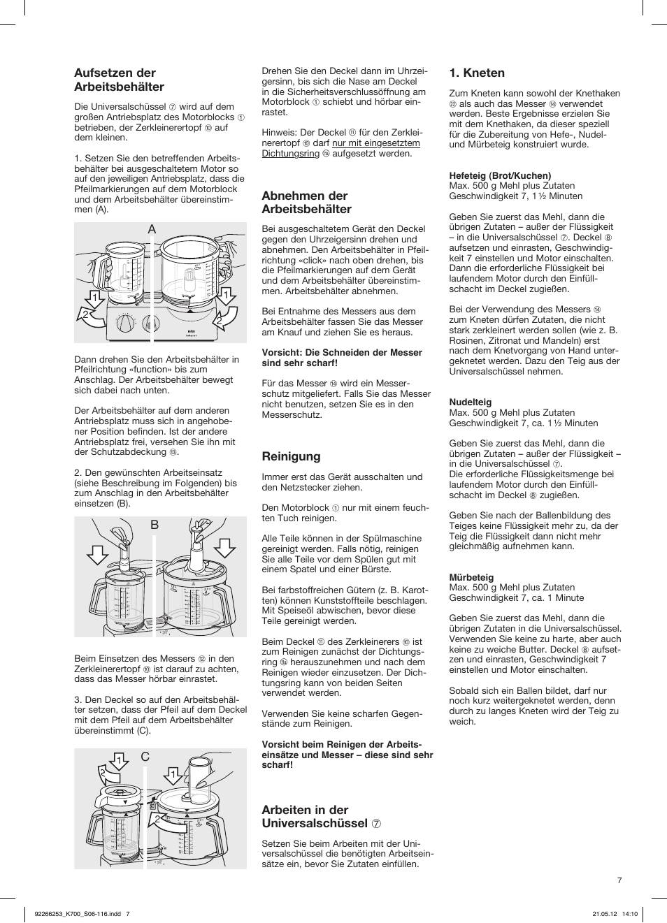 Aufsetzen der arbeitsbehälter, Abnehmen der arbeitsbehälter, Reinigung | Arbeiten in der universalschüssel 7, Kneten | Braun Multiquick 5 K 700 User Manual | Page 6 / 113