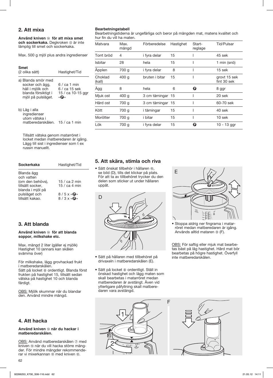 Att skära, stimla och riva 2. att mixa, Att blanda, Att hacka | Braun Multiquick 5 K 700 User Manual | Page 61 / 113
