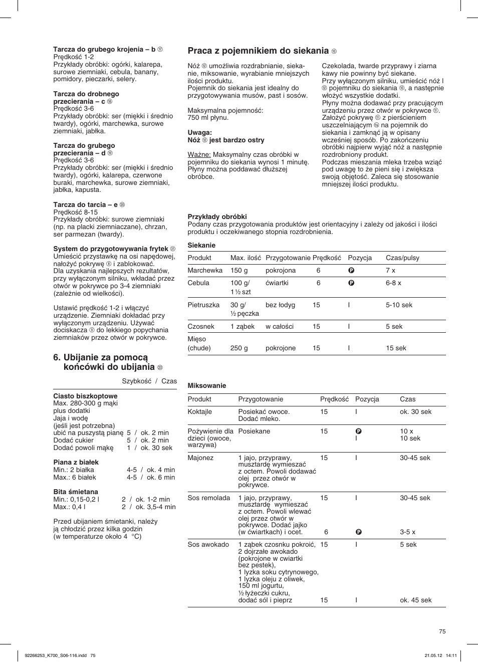 Ubijanie za pomocà koƒcówki do ubijania, Praca z pojemnikiem do siekania | Braun Multiquick 5 K 700 User Manual | Page 74 / 113
