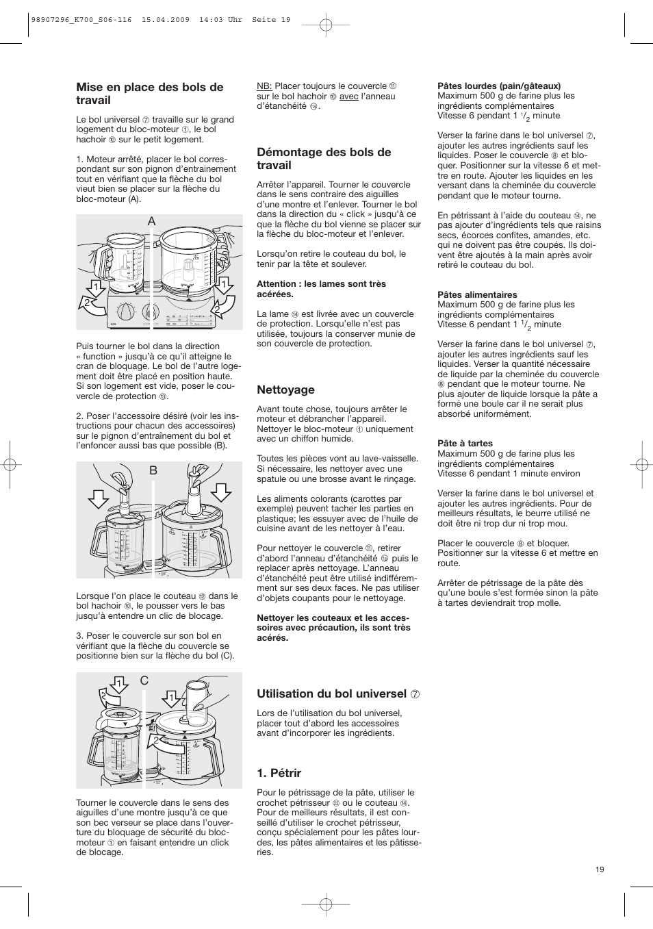 Mise en place des bols de travail, Démontage des bols de travail, Nettoyage | Utilisation du bol universel 7, Pétrir | Braun CombiMax 700 Vital User Manual | Page 18 / 113