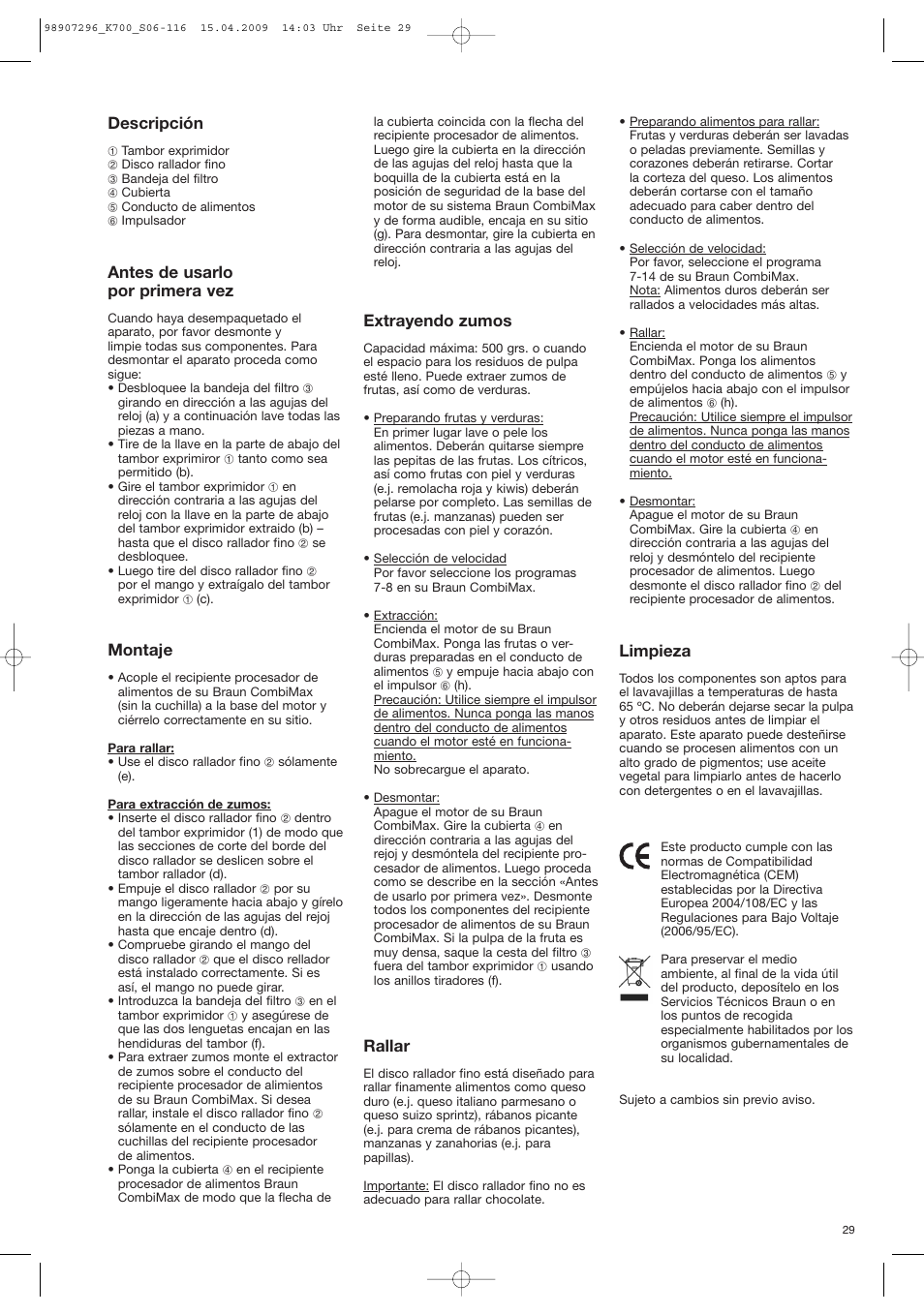 Descripción, Antes de usarlo por primera vez, Montaje | Extrayendo zumos, Rallar, Limpieza | Braun CombiMax 700 Vital User Manual | Page 28 / 113