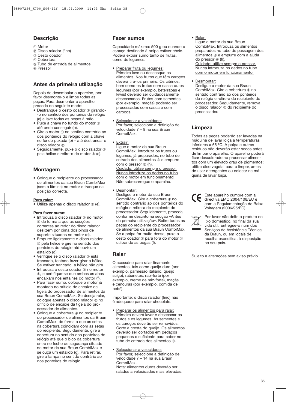 Descrição, Antes da primeira utilização, Montagem | Fazer sumos, Ralar, Limpeza | Braun CombiMax 700 Vital User Manual | Page 34 / 113