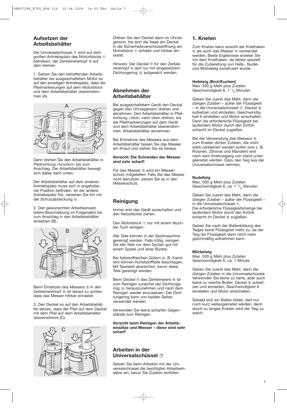 Aufsetzen der arbeitsbehälter, Abnehmen der arbeitsbehälter, Reinigung | Arbeiten in der universalschüssel 7, Kneten | Braun CombiMax 700 Vital User Manual | Page 6 / 113