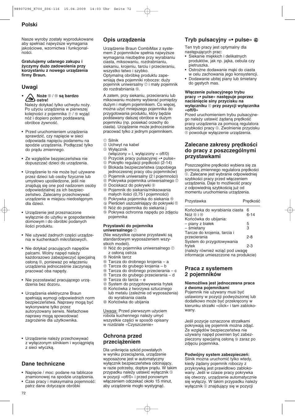 Uwagi, Dane techniczne, Opis urzàdzenia | Ochrona przed przecià˝eniem, Tryb pulsacyjny «• pulse» 4 4, Praca z systemem 2 pojemników, Polski | Braun CombiMax 700 Vital User Manual | Page 71 / 113