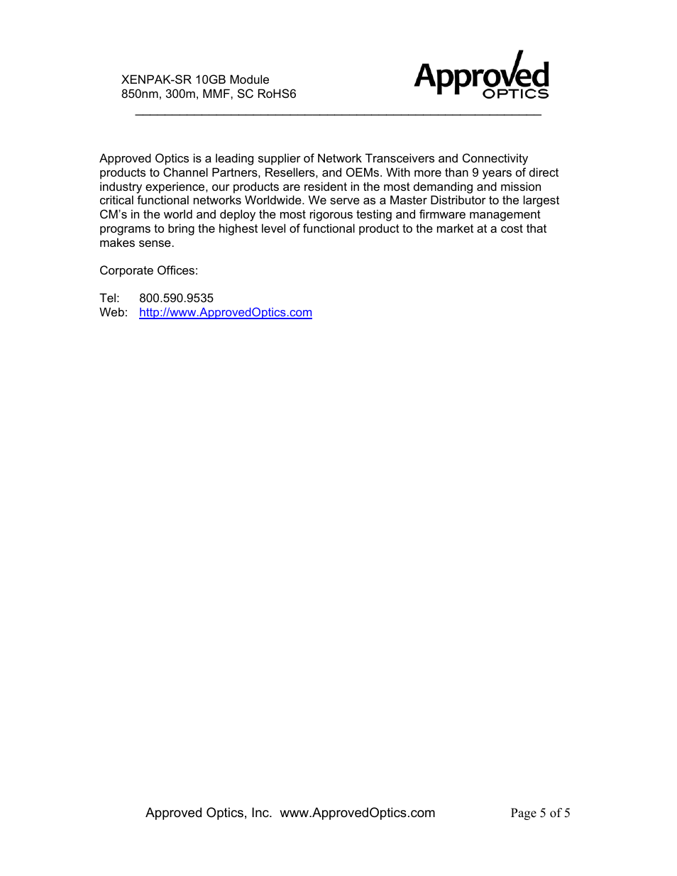 Contact information | Approved Optics Approved EXTREME 10110 User Manual | Page 5 / 5