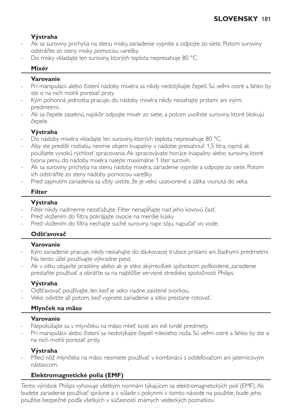 Výstraha, Mixér, Varovanie | Filter, Odšťavovač, Mlynček na mäso, Elektromagnetické polia (emf) | Philips HR7766 User Manual | Page 181 / 240