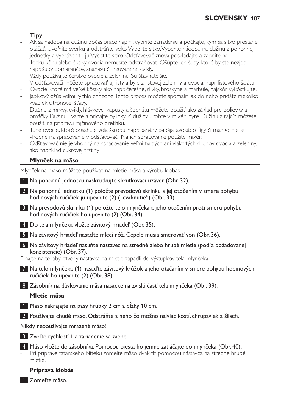 Tipy, Mlynček na mäso, Mletie mäsa | Príprava klobás | Philips HR7766 User Manual | Page 187 / 240