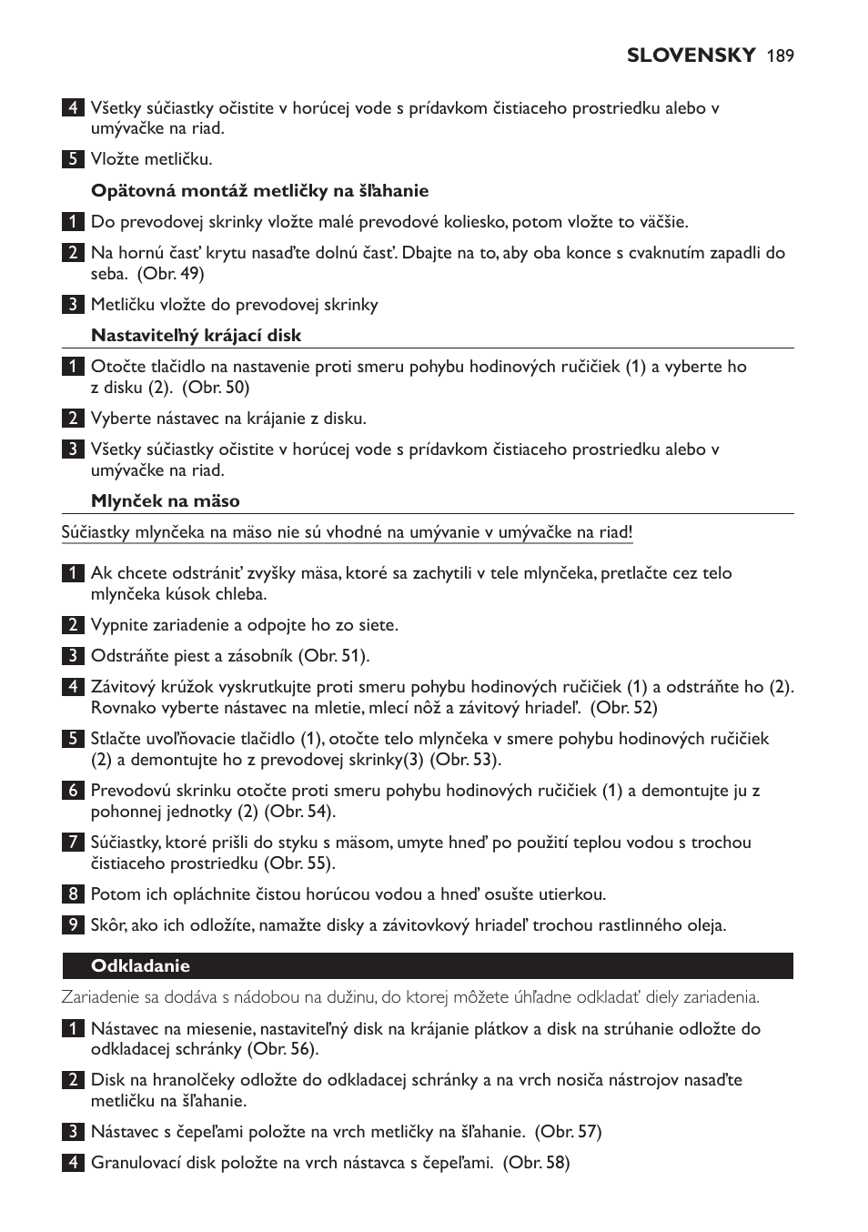 Opätovná montáž metličky na šľahanie, Nastaviteľný krájací disk, Mlynček na mäso | Odkladanie | Philips HR7766 User Manual | Page 189 / 240