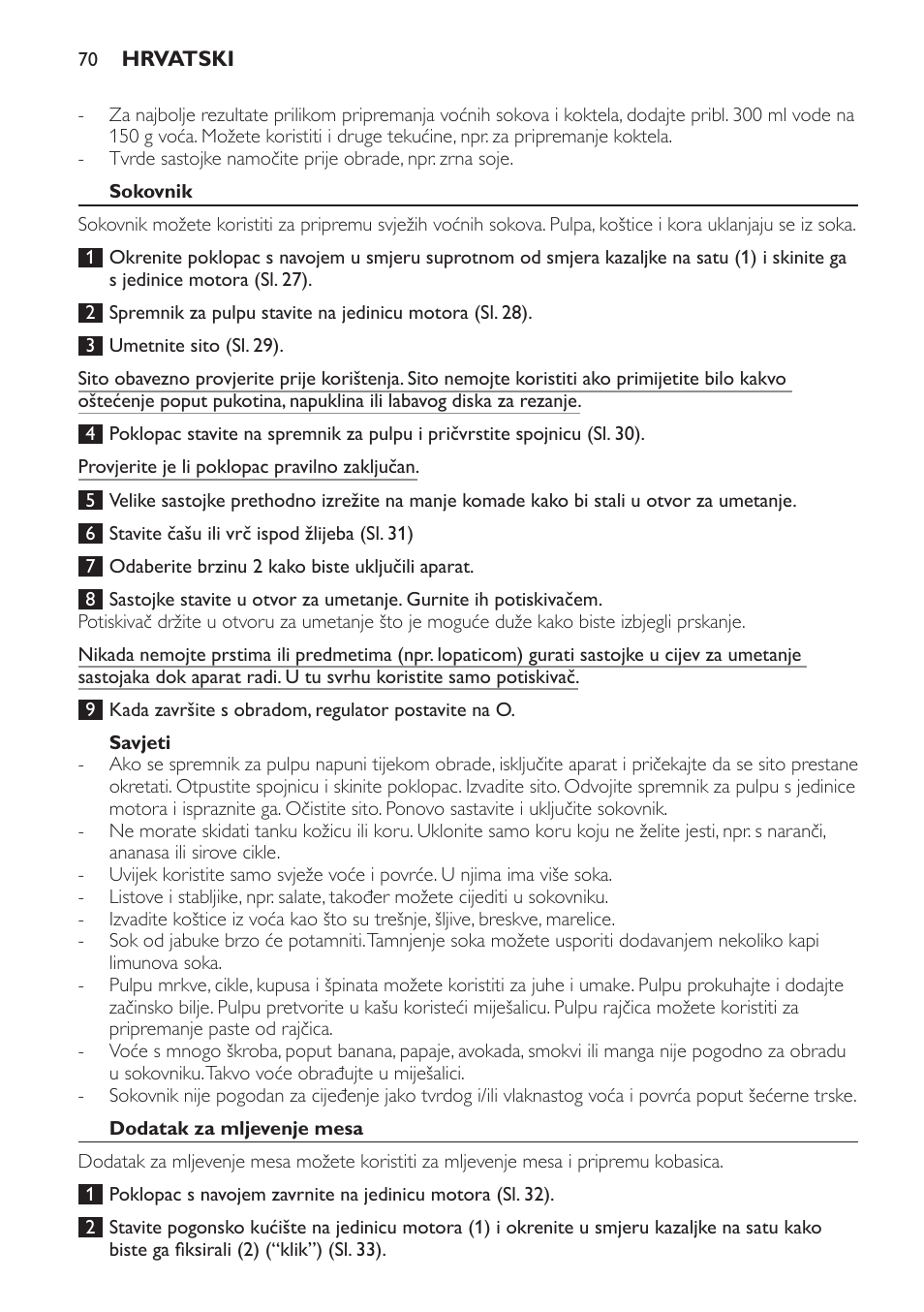 Sokovnik, Savjeti, Dodatak za mljevenje mesa | Philips HR7766 User Manual | Page 70 / 240