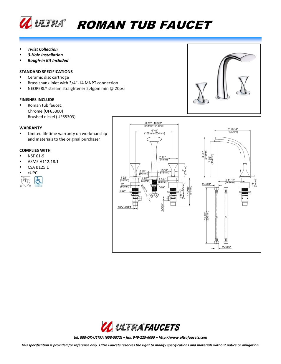 Ultra Faucets "TWIST COLLECTIONTWO-HANDLE Для дома" User Manual | 1 page