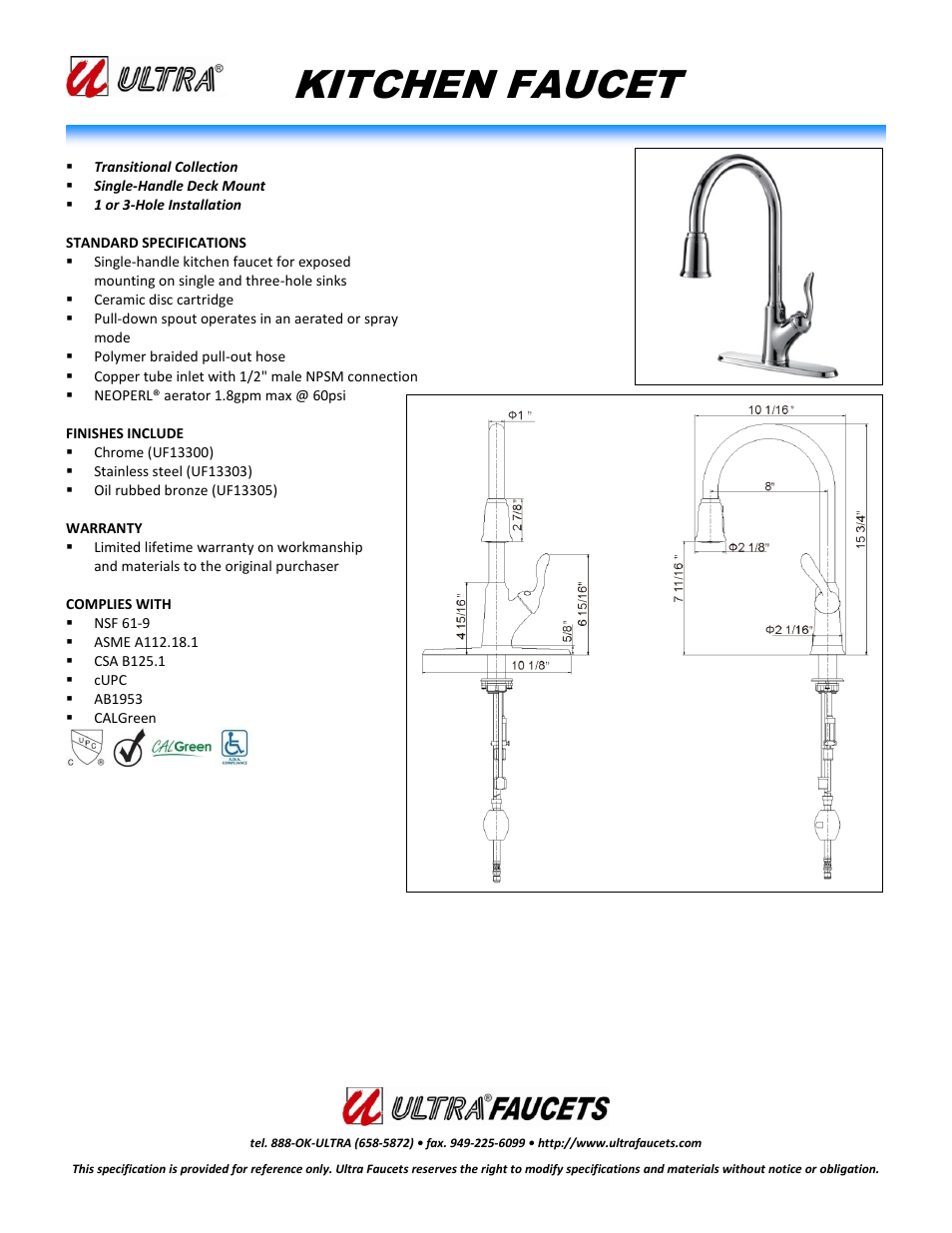 Ultra Faucets "TRANSITIONAL COLLECTIONSINGLE-HANDLE KITCHEN FAUCET WITH PULL-DOWN SPRAY" User Manual | 1 page