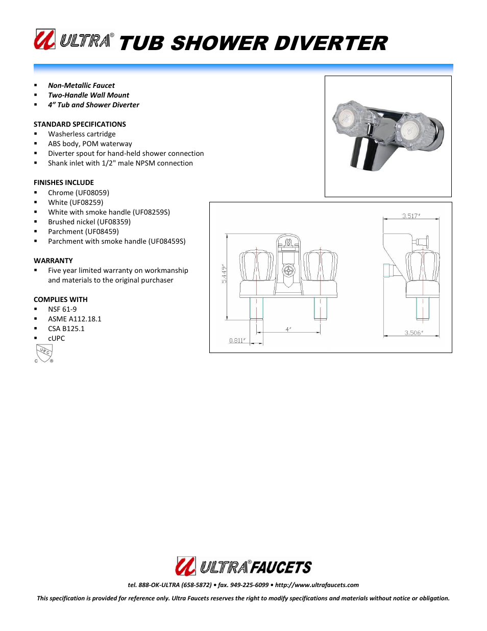 Ultra Faucets TWO-HANDLE 4" TUB AND SHOWER DIVERTER FOR RV User Manual | 1 page