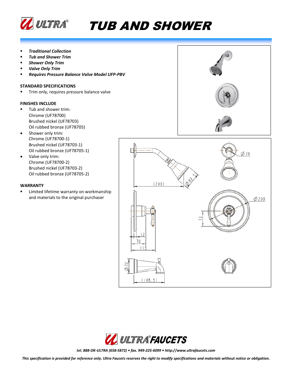 Ultra Faucets "TRADITIONAL COLLECTIONSINGLE-HANDLE TUB AND SHOWER FAUCET" User Manual | 1 page