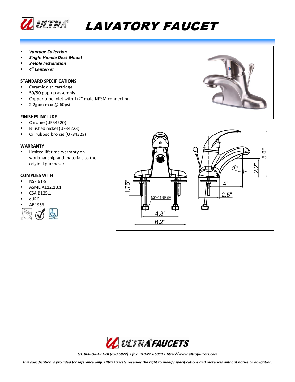 Ultra Faucets "VANTAGE COLLECTIONSINGLE-HANDLE LAVATORY FAUCET" User Manual | 1 page
