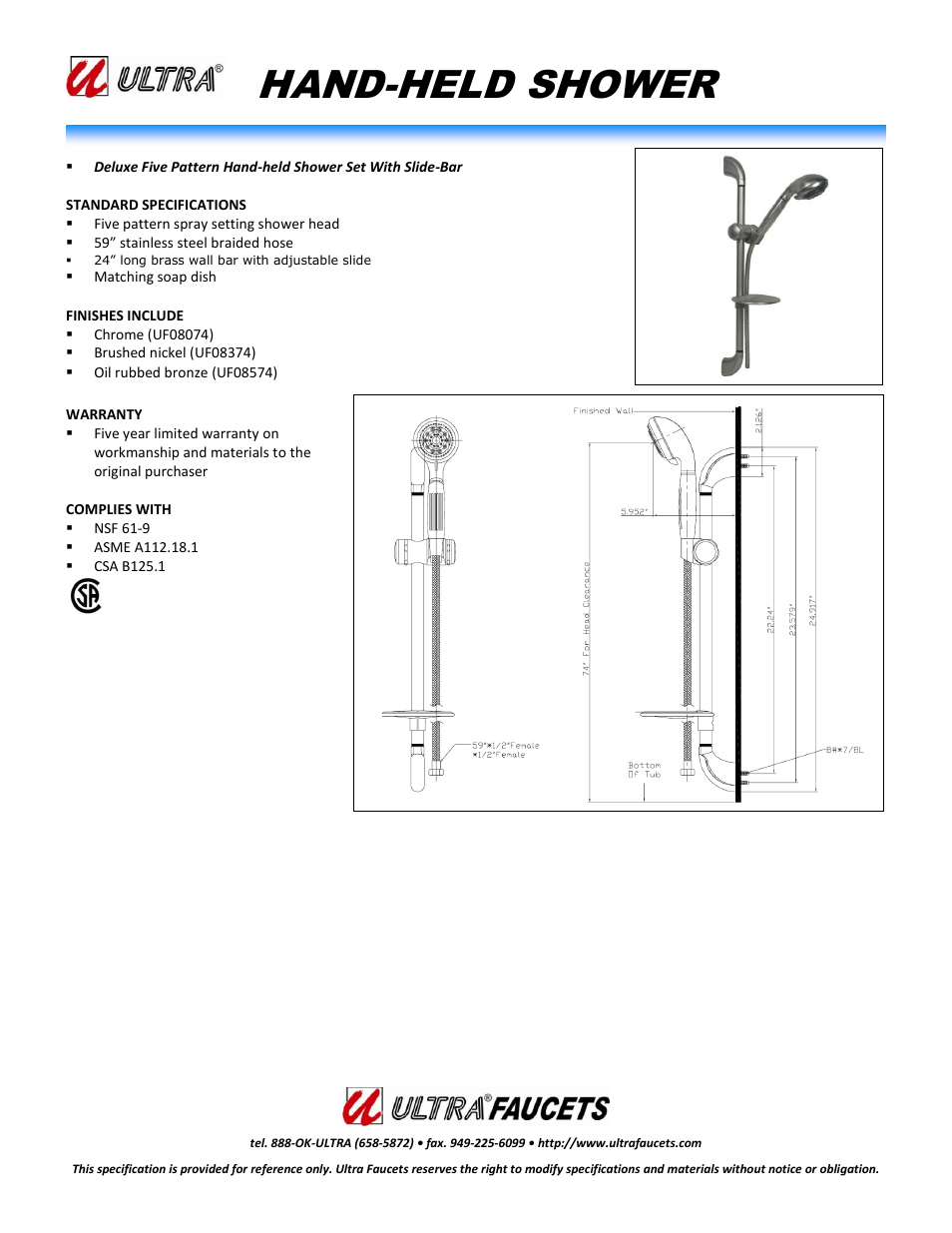 Ultra Faucets SLIDE-BAR WITH HAND-HELD SHOWER User Manual | 1 page
