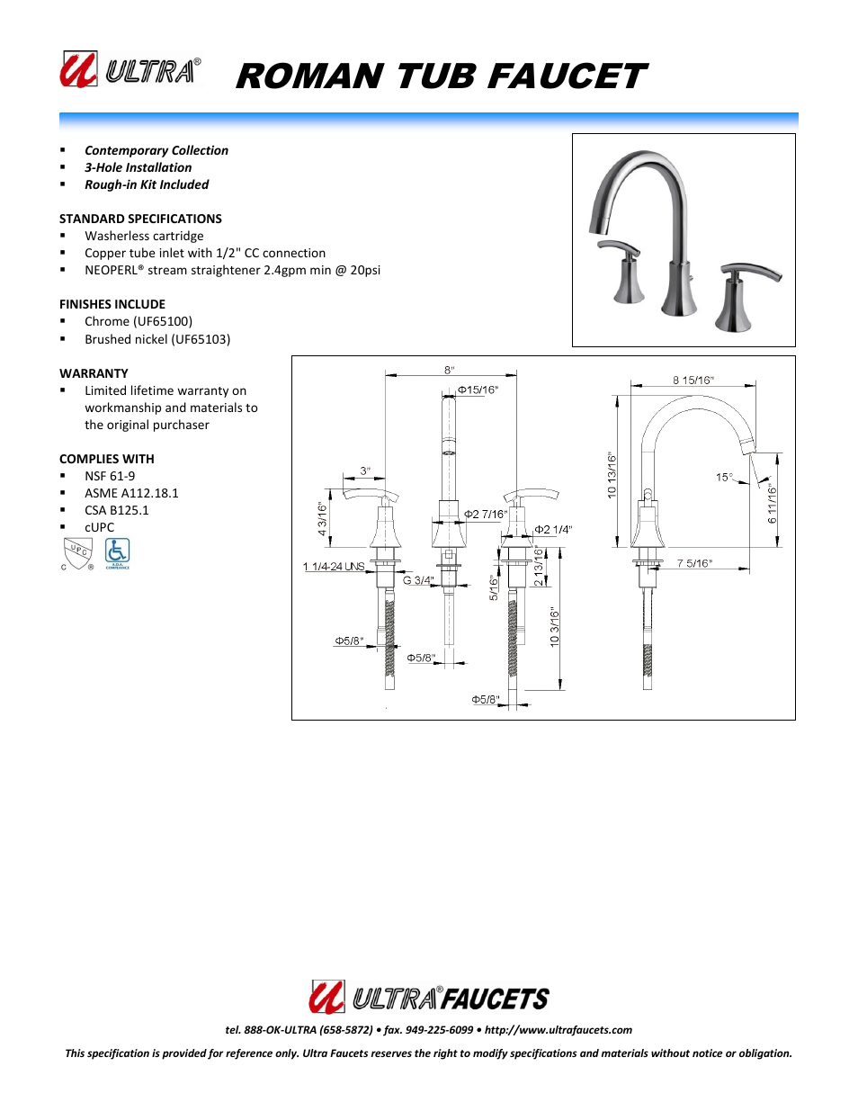 Ultra Faucets "CONTEMPORARY COLLECTIONTWO-HANDLE Для дома" User Manual | 1 page