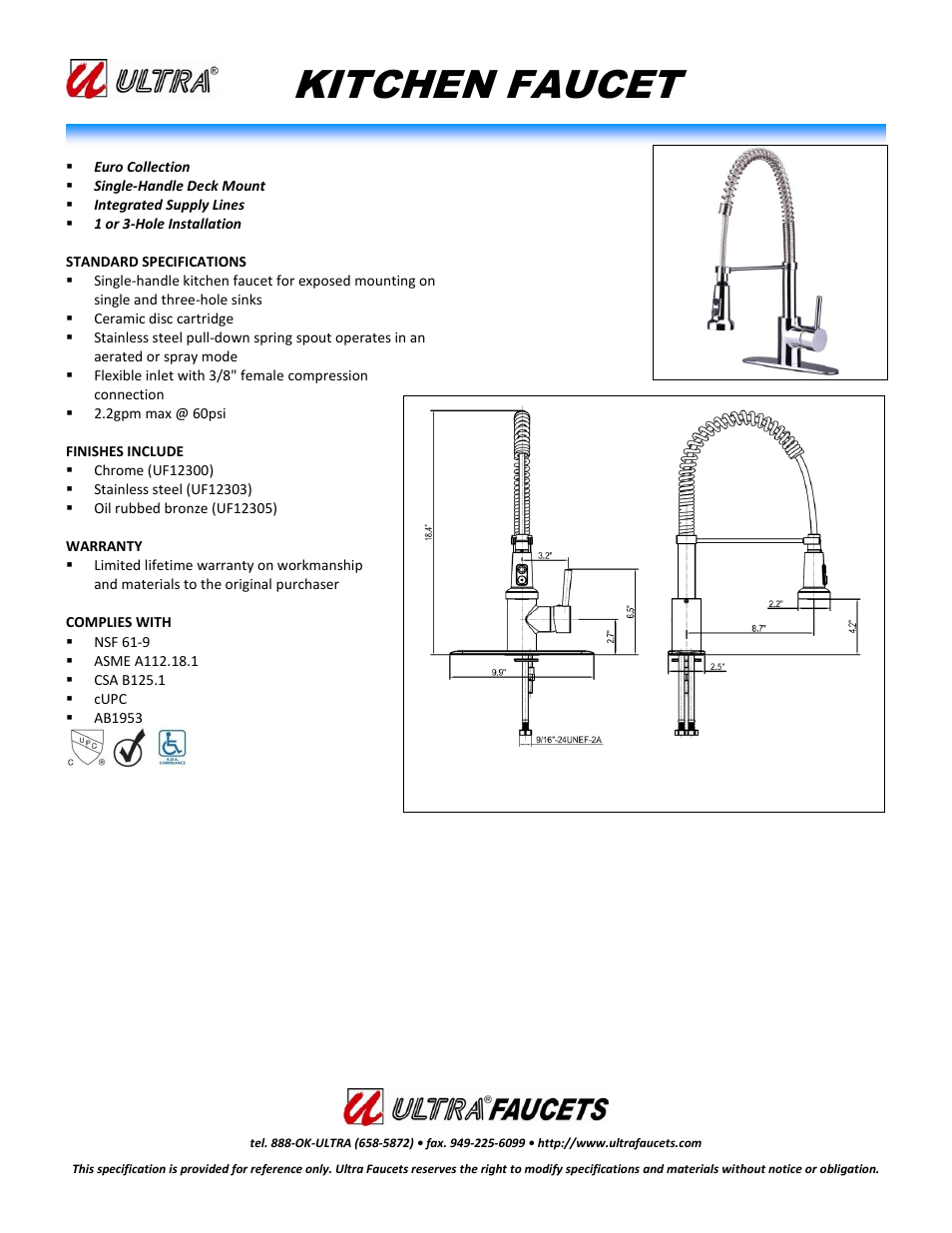 Ultra Faucets "EURO COLLECTIONSINGLE-HANDLE KITCHEN FAUCET WITH SPRING SPOUT" User Manual | 1 page