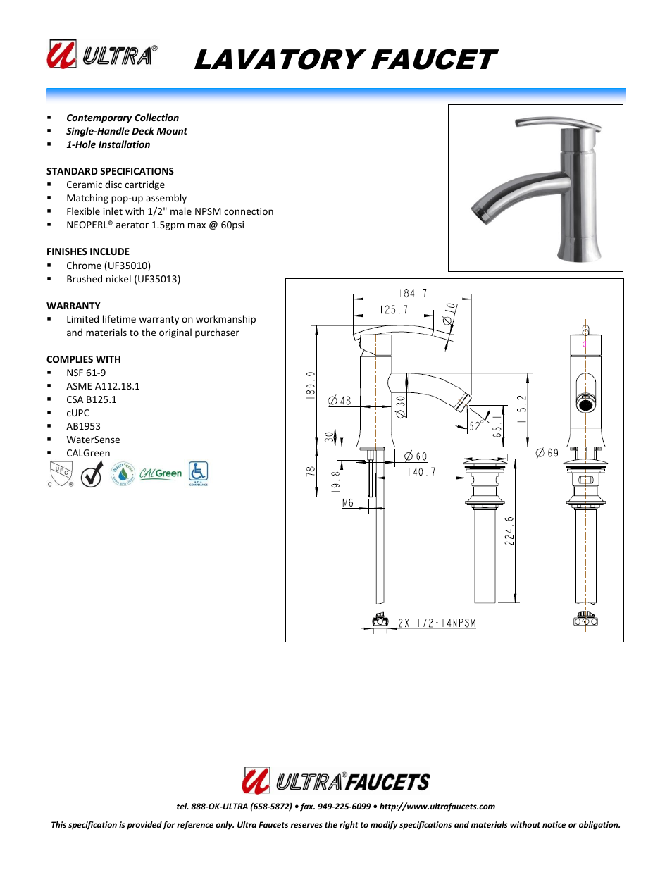 Ultra Faucets "CONTEMPORARY COLLECTIONSINGLE-HANDLE LAVATORY FAUCET" User Manual | 1 page