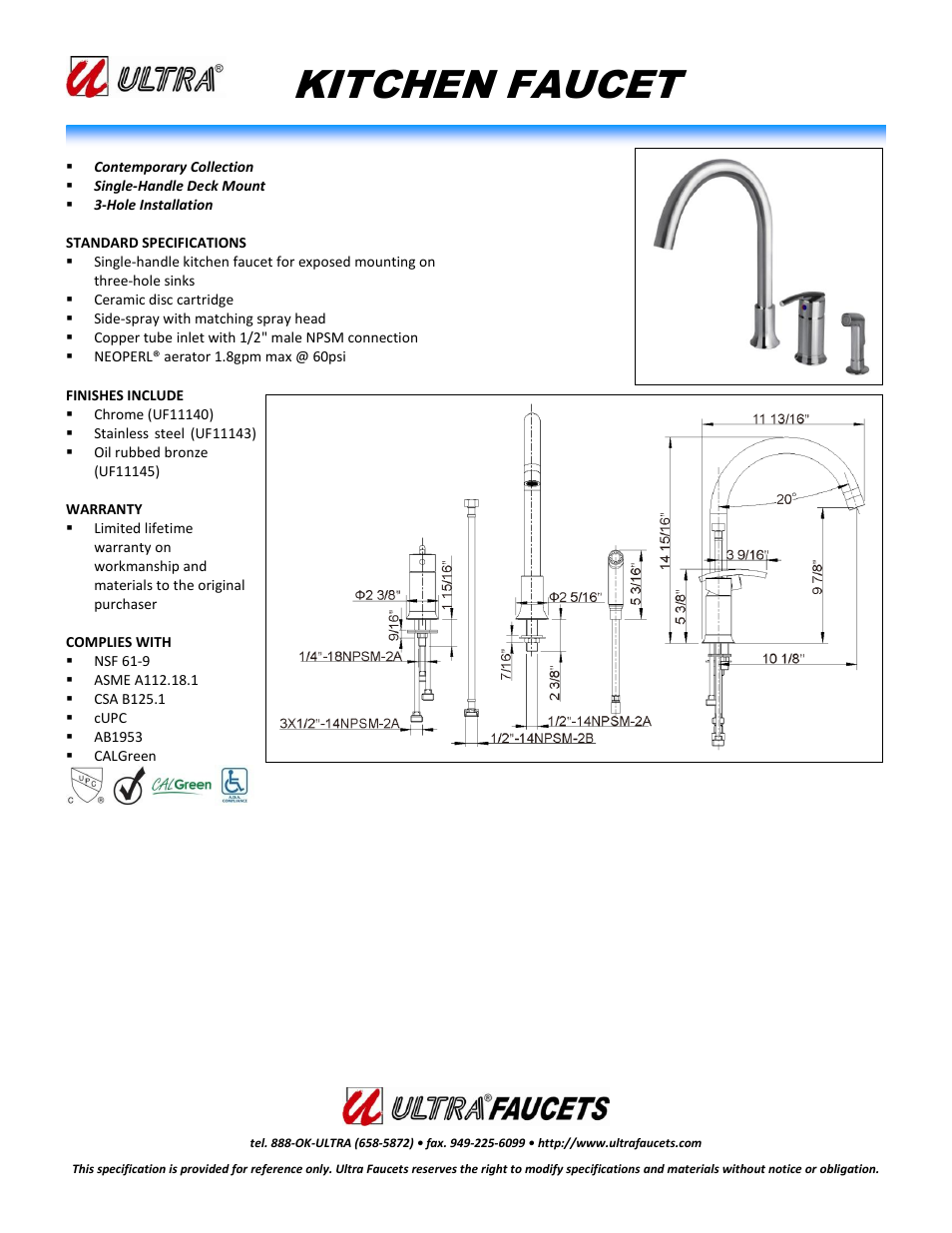 Ultra Faucets "CONTEMPORARY COLLECTIONSINGLE-HANDLE KITCHEN FAUCET WITH SIDE-SPRAY" User Manual | 1 page