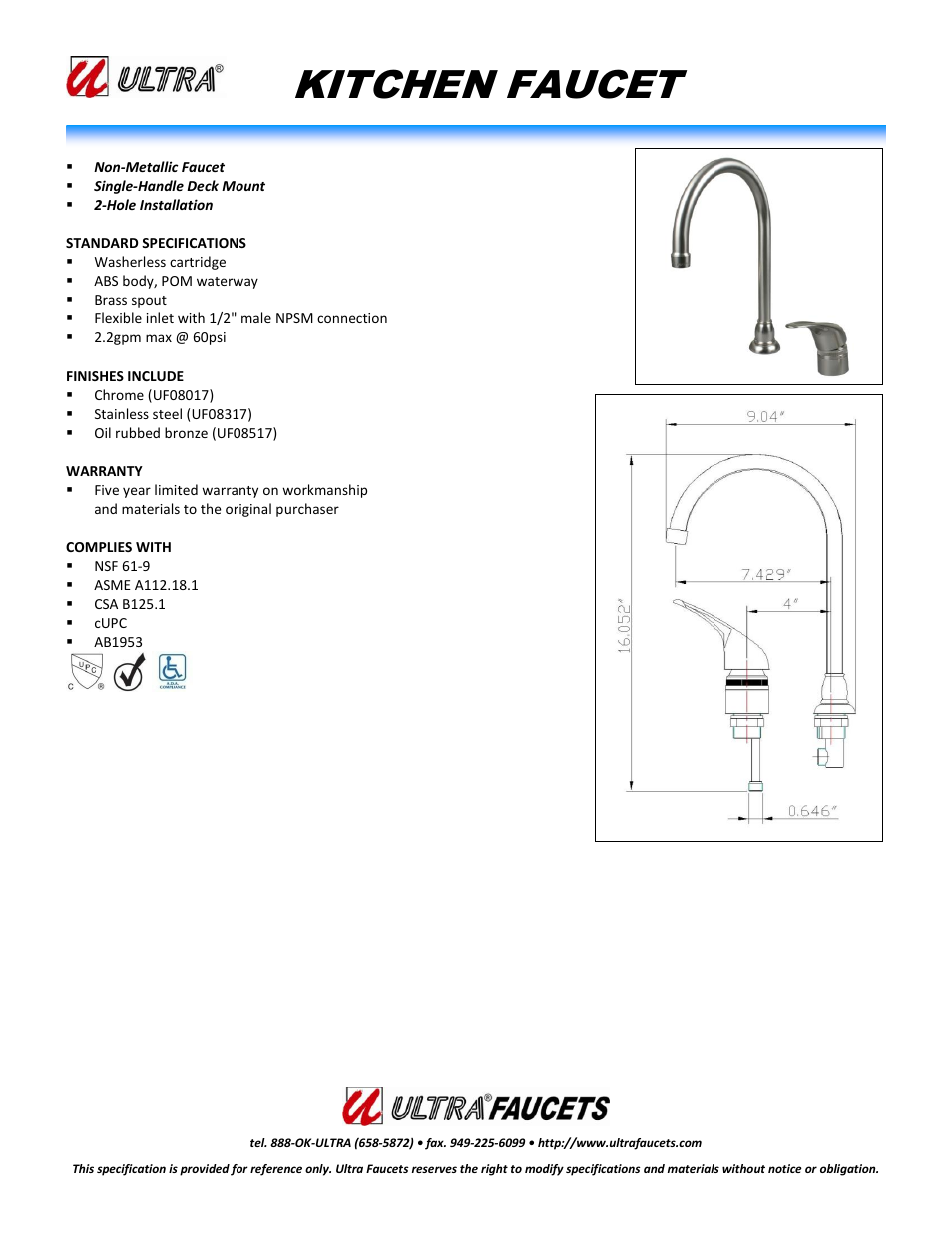 Ultra Faucets SINGLE-HANDLE NON-METALLIC KITCHEN FAUCET User Manual | 1 page