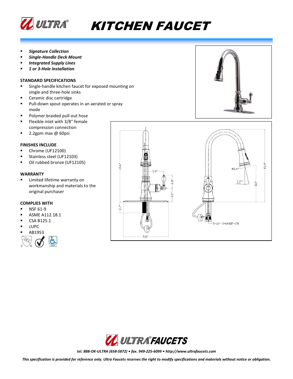 Ultra Faucets "SIGNATURE COLLECTIONSINGLE-HANDLE KITCHEN FAUCET WITH PULL-DOWN SPRAY" User Manual | 1 page