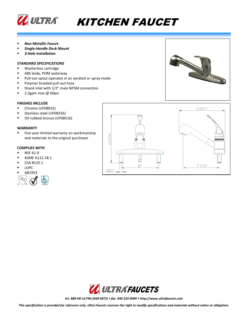 Ultra Faucets SINGLE-HANDLE NON-METALLIC KITCHEN FAUCET WITH PULL-OUT SPRAY User Manual | 1 page