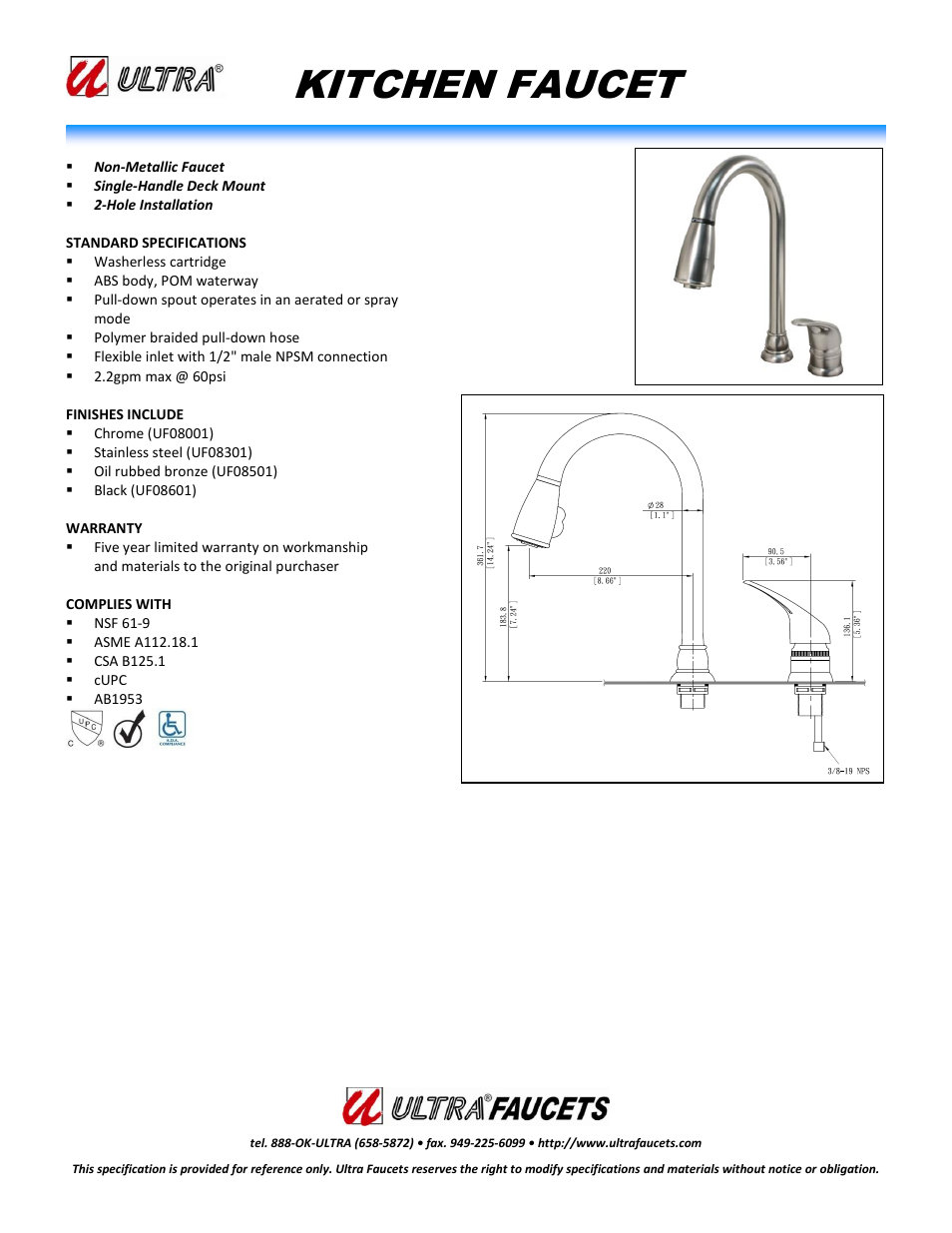 Ultra Faucets SINGLE-HANDLE NON-METALLIC KITCHEN FAUCET WITH PULL-DOWN SPRAY User Manual | 1 page