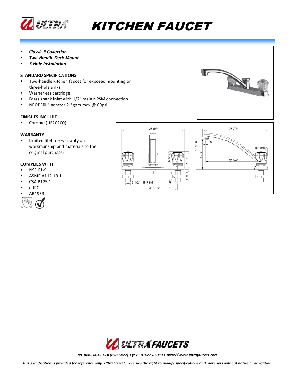 Ultra Faucets "CLASSIC II COLLECTIONTWO-HANDLE KITCHEN FAUCET" User Manual | 1 page