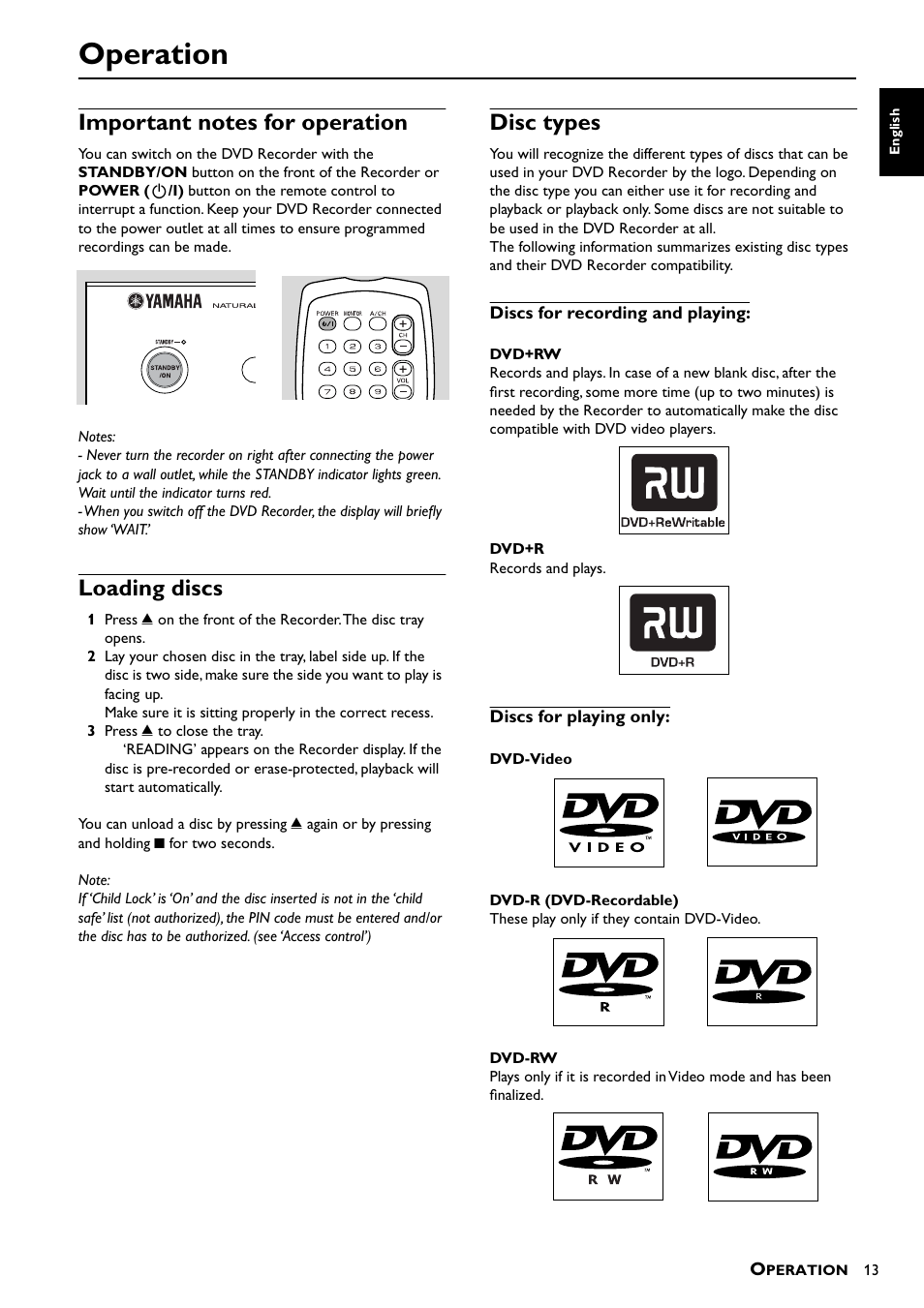 Operation, Important notes for operation, Loading discs | Disc types, Discs for recording and playing, Discs for playing only | Yamaha DRX-1 User Manual | Page 17 / 56