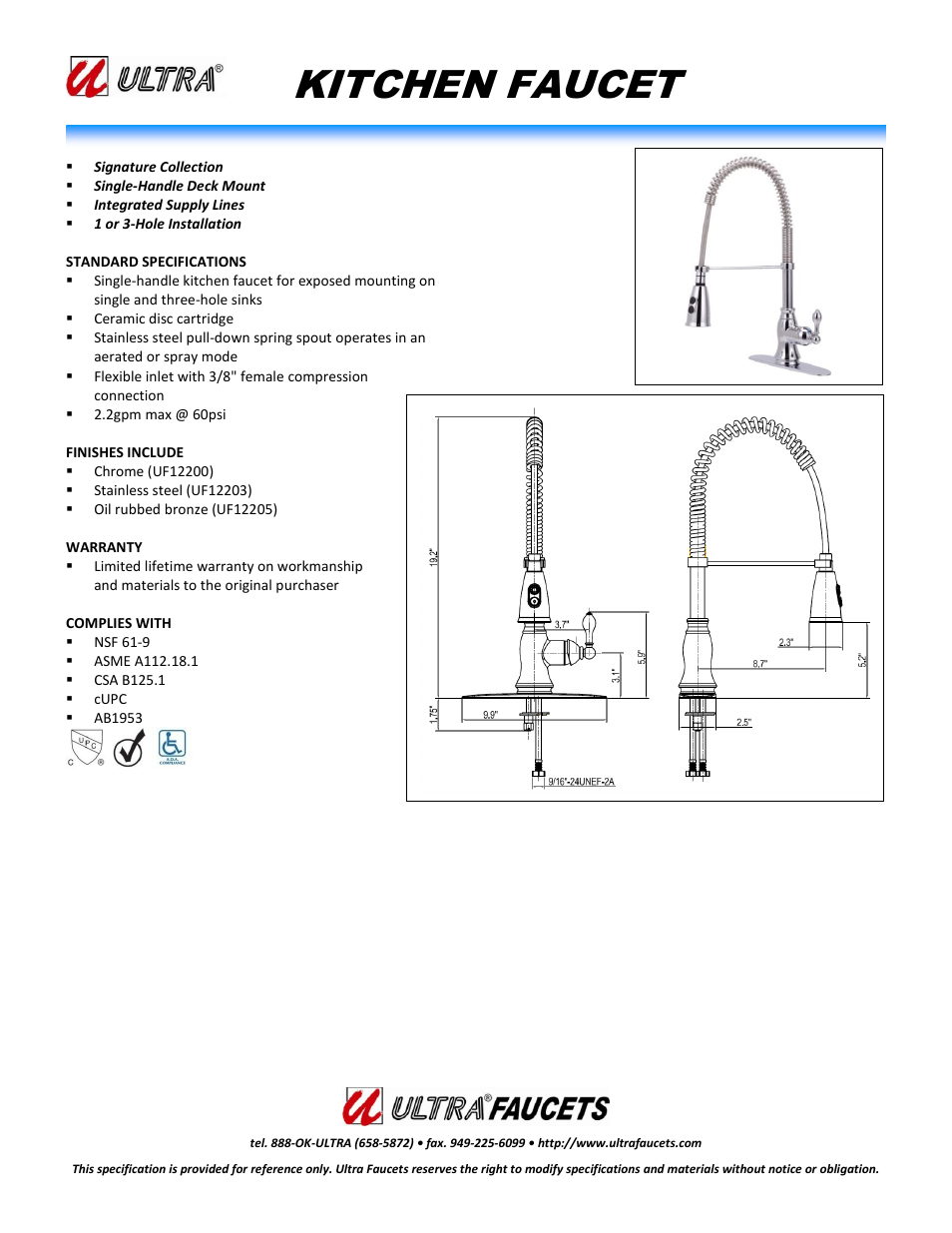 Ultra Faucets "SIGNATURE COLLECTIONSINGLE-HANDLE KITCHEN FAUCET WITH SPRING SPOUT" User Manual | 1 page