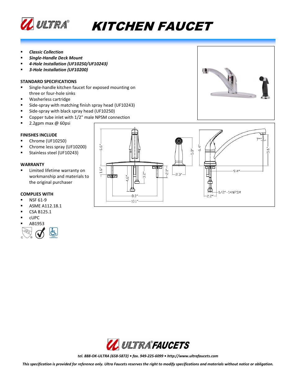 Ultra Faucets "CLASSIC COLLECTIONSINGLE-HANDLE KITCHEN FAUCET WITH SIDE-SPRAY" User Manual | 1 page