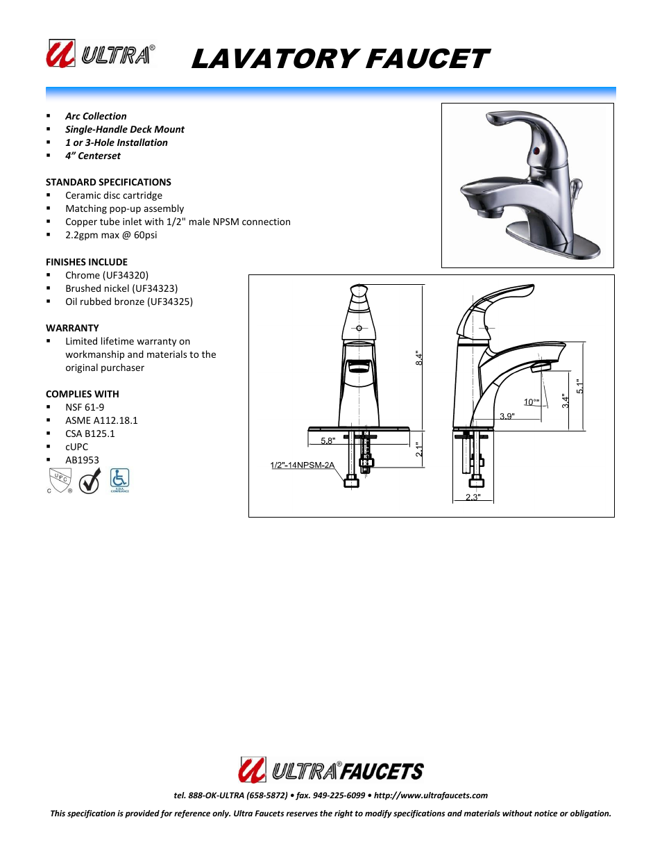 Ultra Faucets "ARC COLLECTIONSINGLE-HANDLE LAVATORY FAUCET" User Manual | 1 page