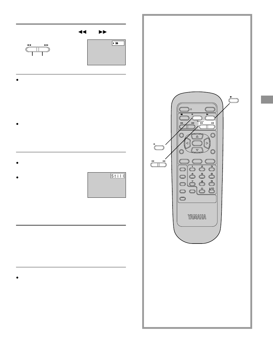 Rapid advance (rapid reverse), Still picture (pause), Frame advance [dvd/video cd | Frame advance, Press slow/search f or g during play, Press still/pause during play | Yamaha DVD-S700 User Manual | Page 17 / 48