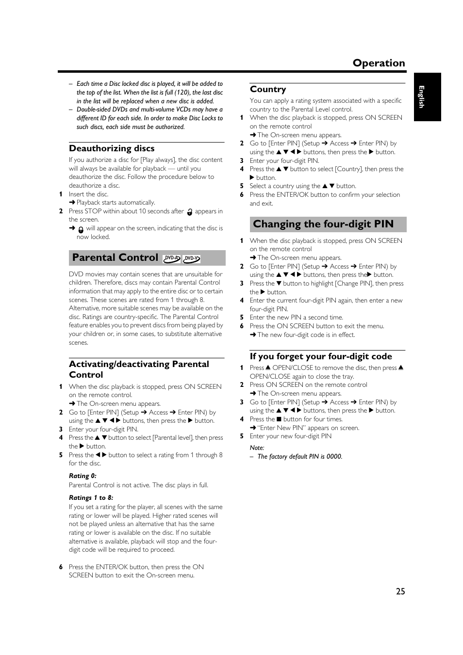 Deauthorizing discs, Parental control, Activating/deactivating parental control | Country, Changing the four-digit pin, If you forget your four-digit code, Activating/deactivating parental control country, Operation | Yamaha DVD-S1500 User Manual | Page 29 / 32